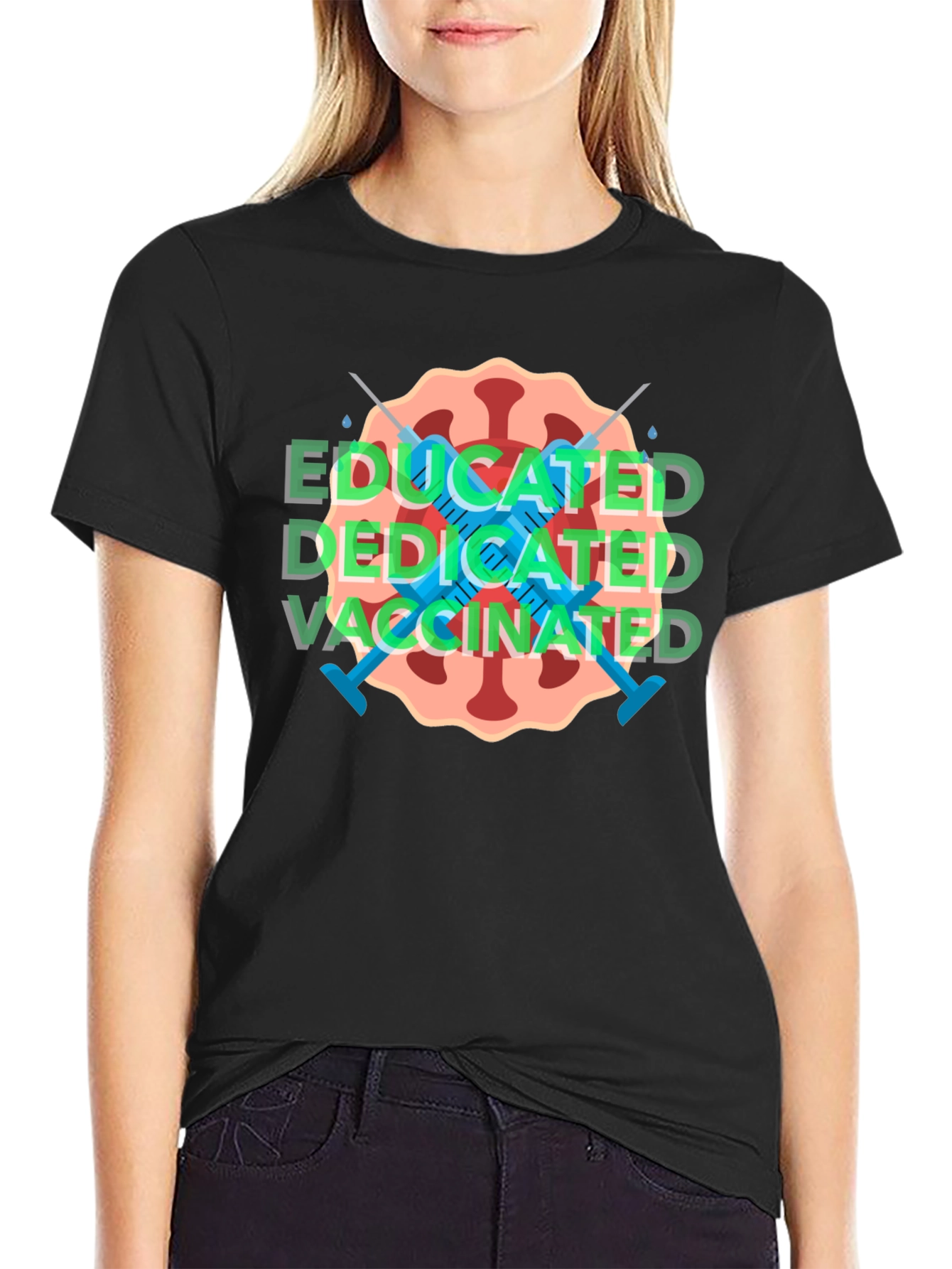 Educated Dedicated Vaccinated T-Shirt