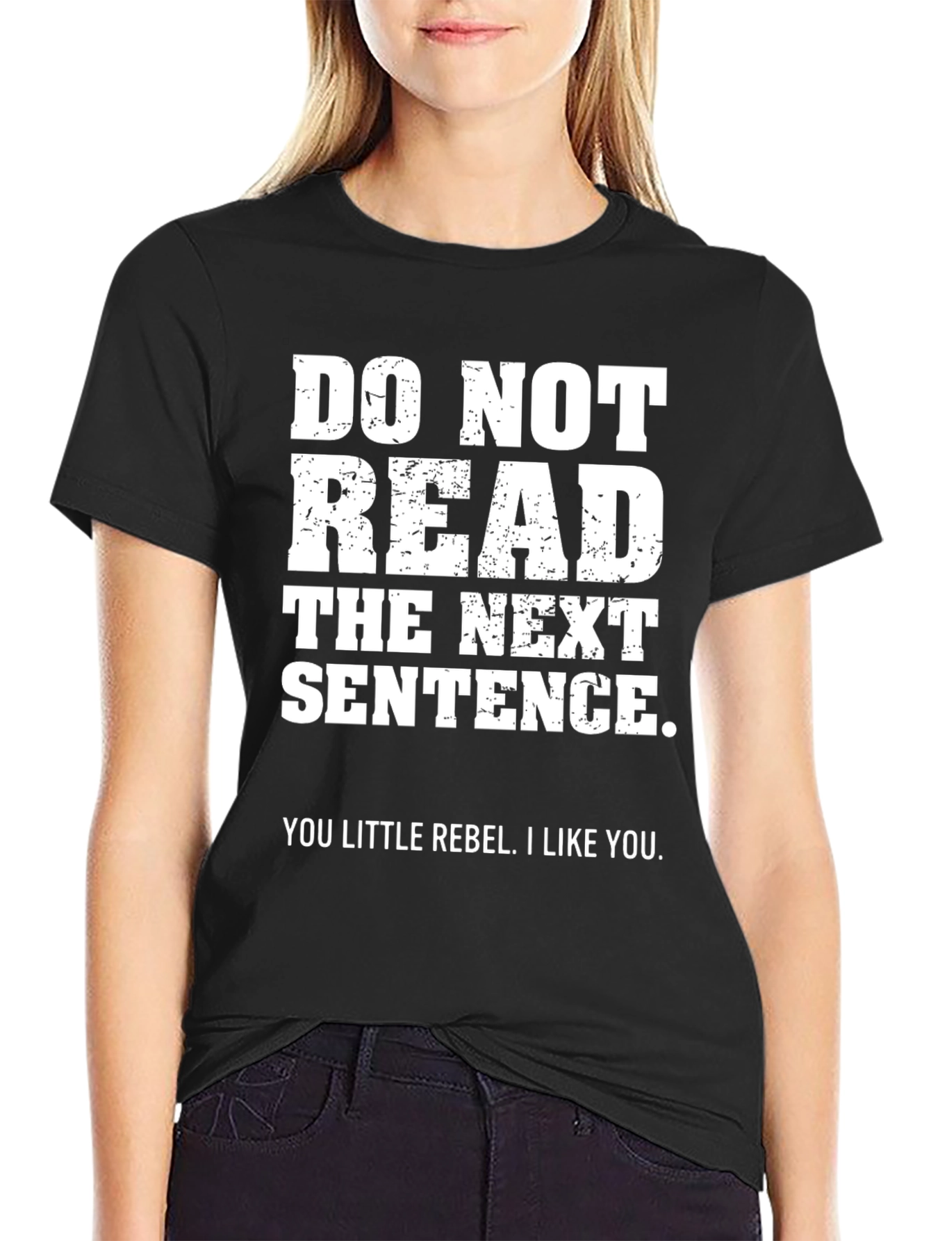 Rebel T-Shirt: Do Not Read This