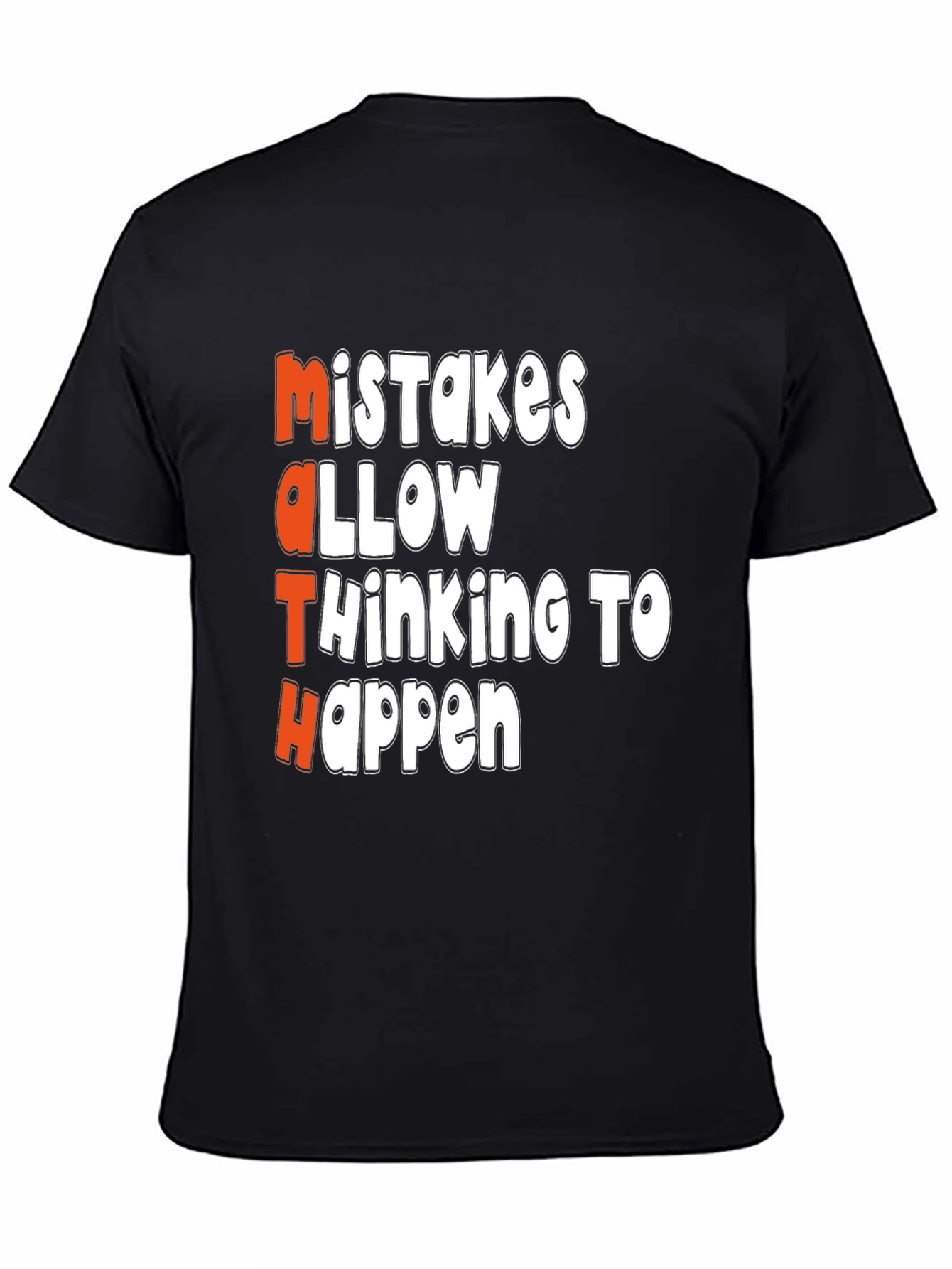 Math Mistakes T-Shirt: Thinking Happens