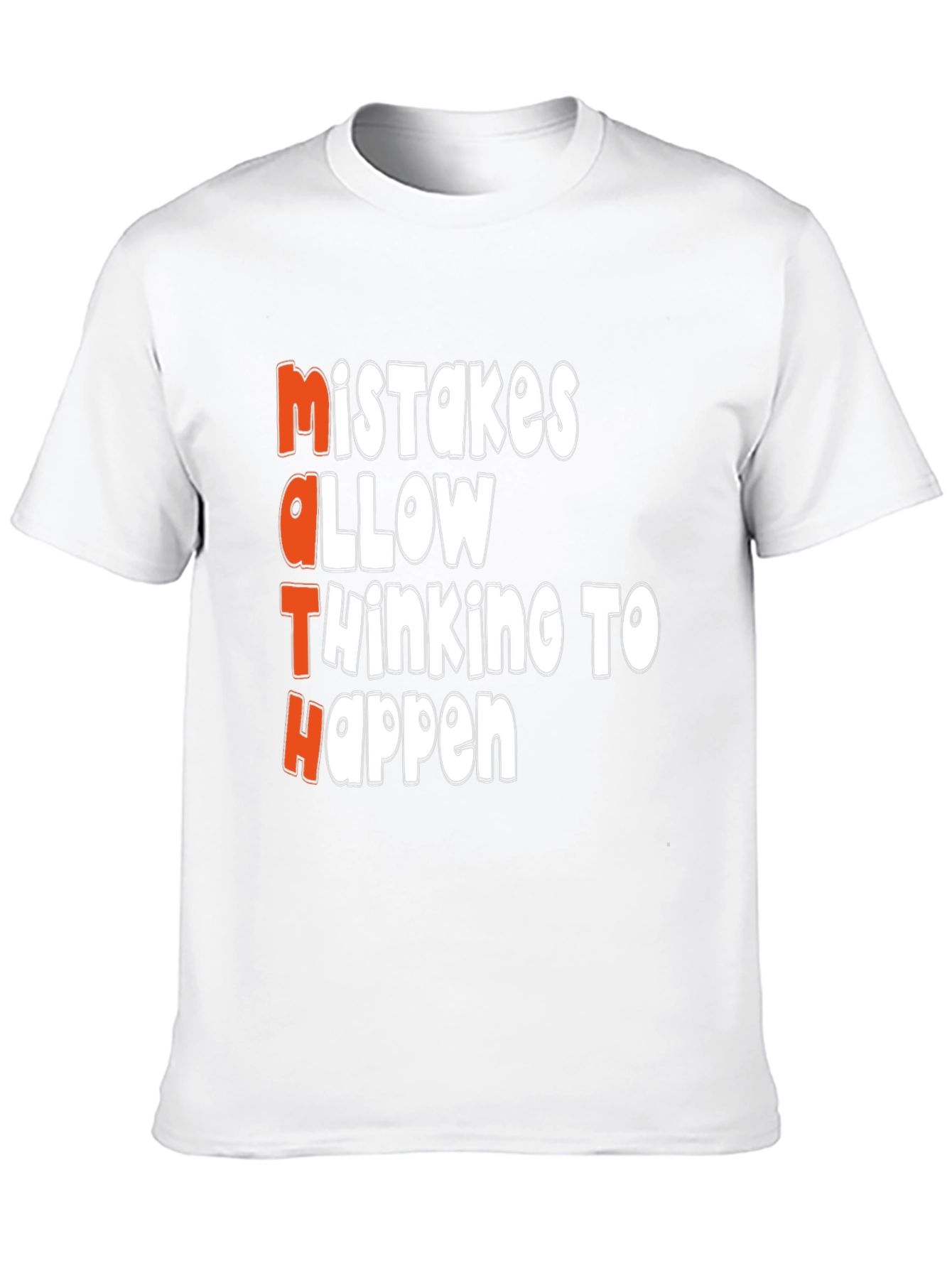 Math Mistakes T-Shirt: Thinking Happens