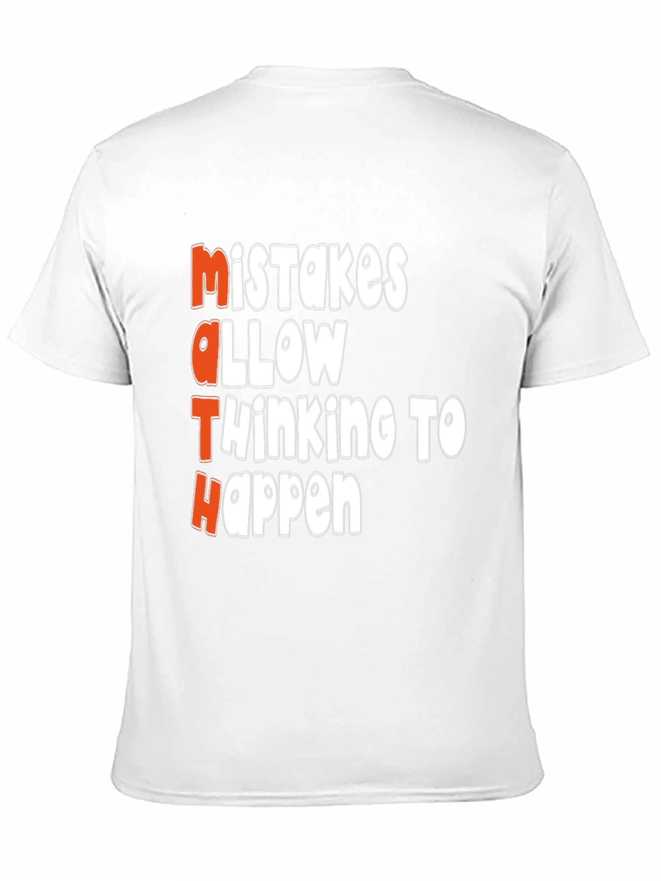 Math Mistakes T-Shirt: Thinking Happens