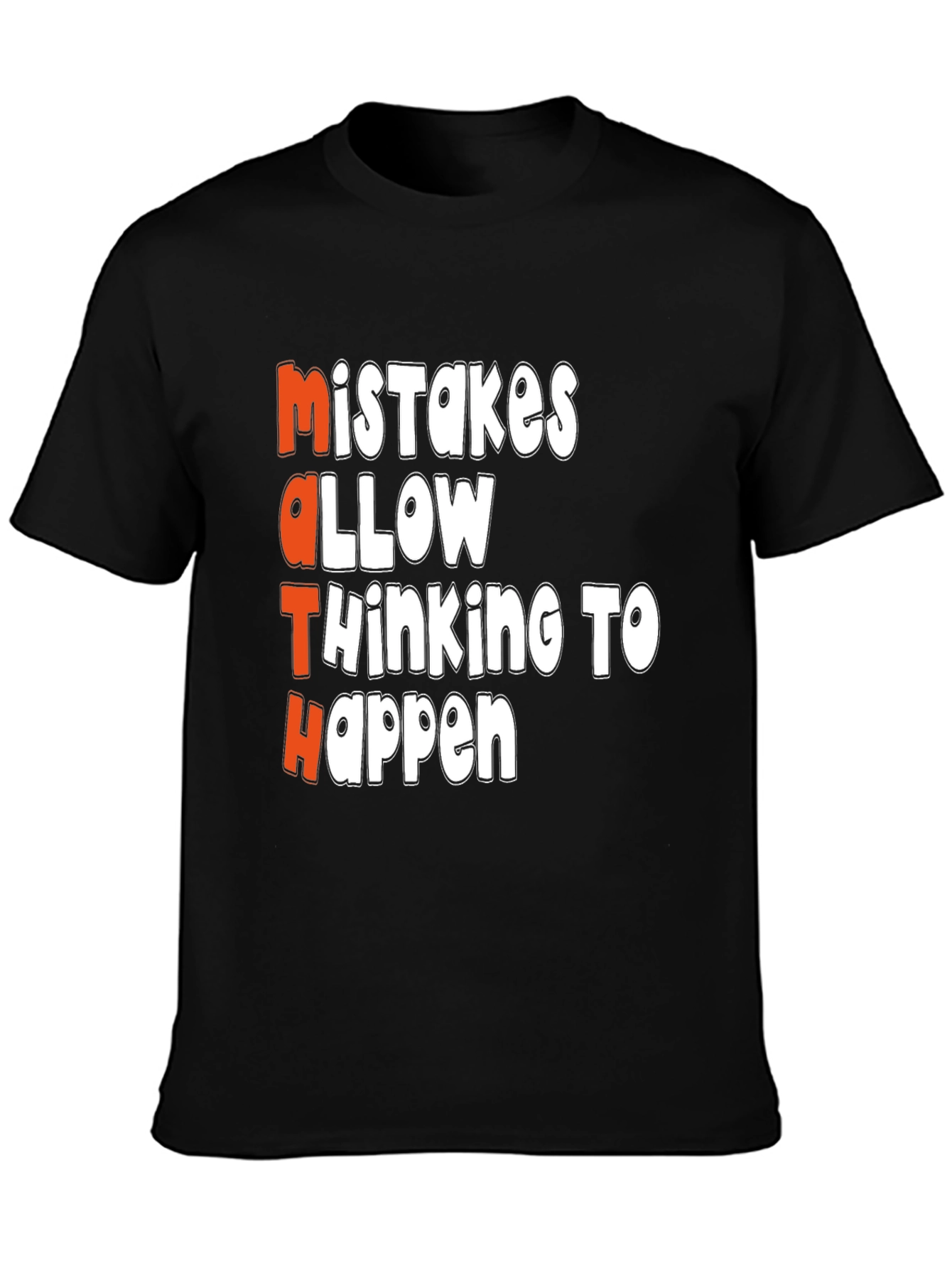 Math Mistakes T-Shirt: Thinking Happens
