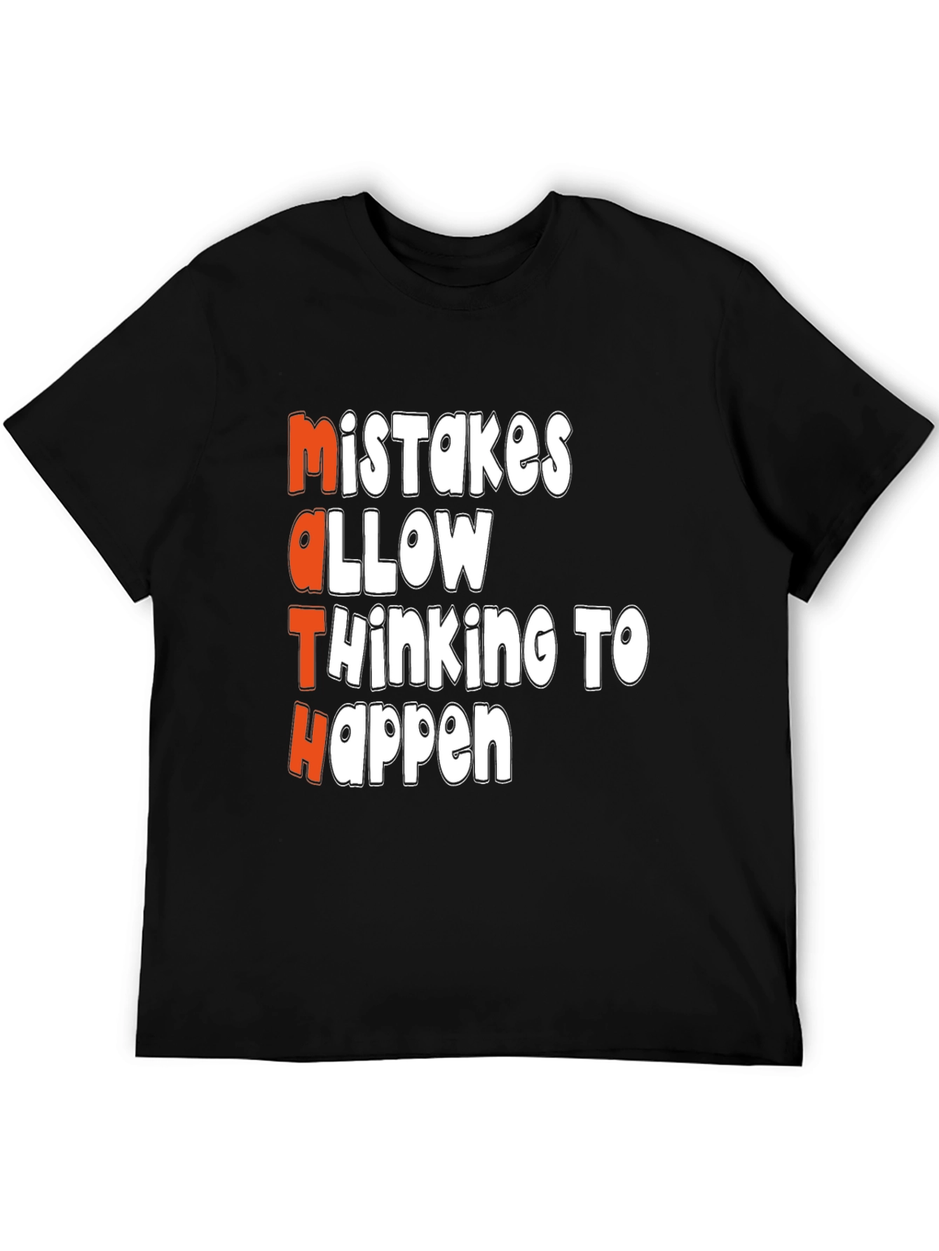 Math Mistakes T-Shirt: Thinking Happens