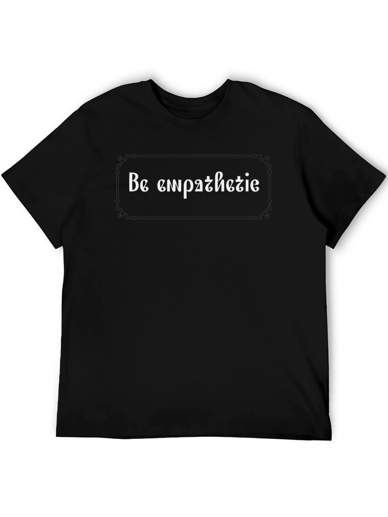Be Empathetic Graphic T-Shirt - Modern Style