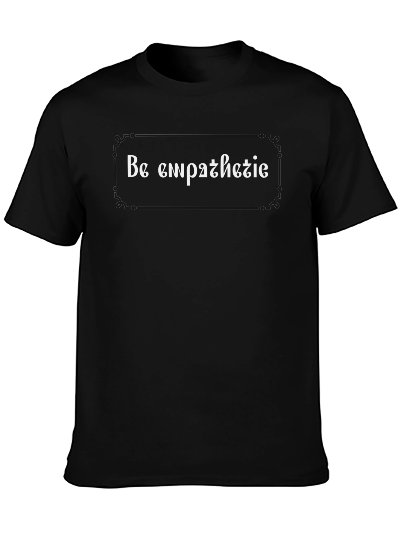 Be Empathetic Graphic T-Shirt - Modern Style