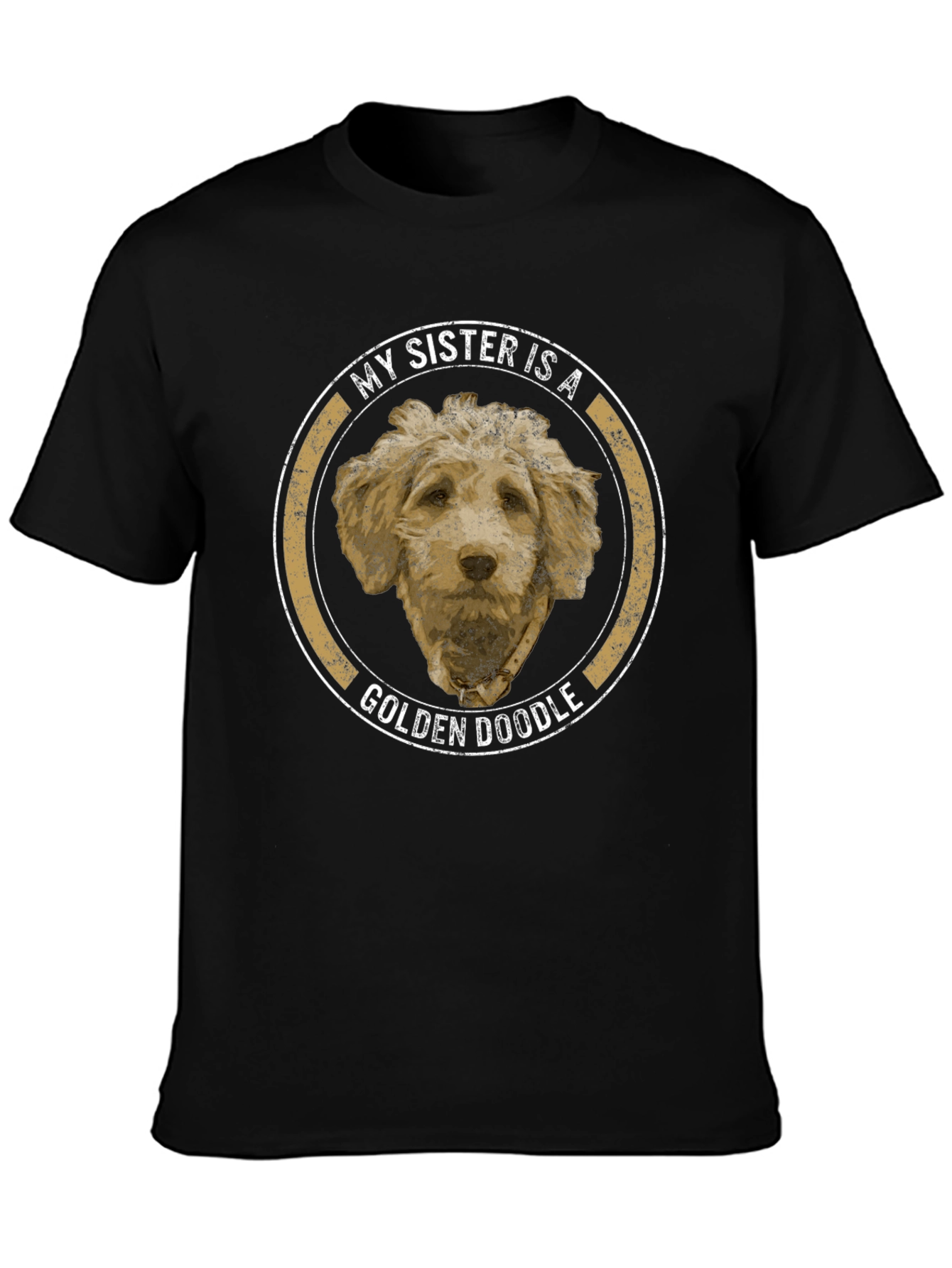 My Sister is a Golden Doodle Graphic T-Shirt