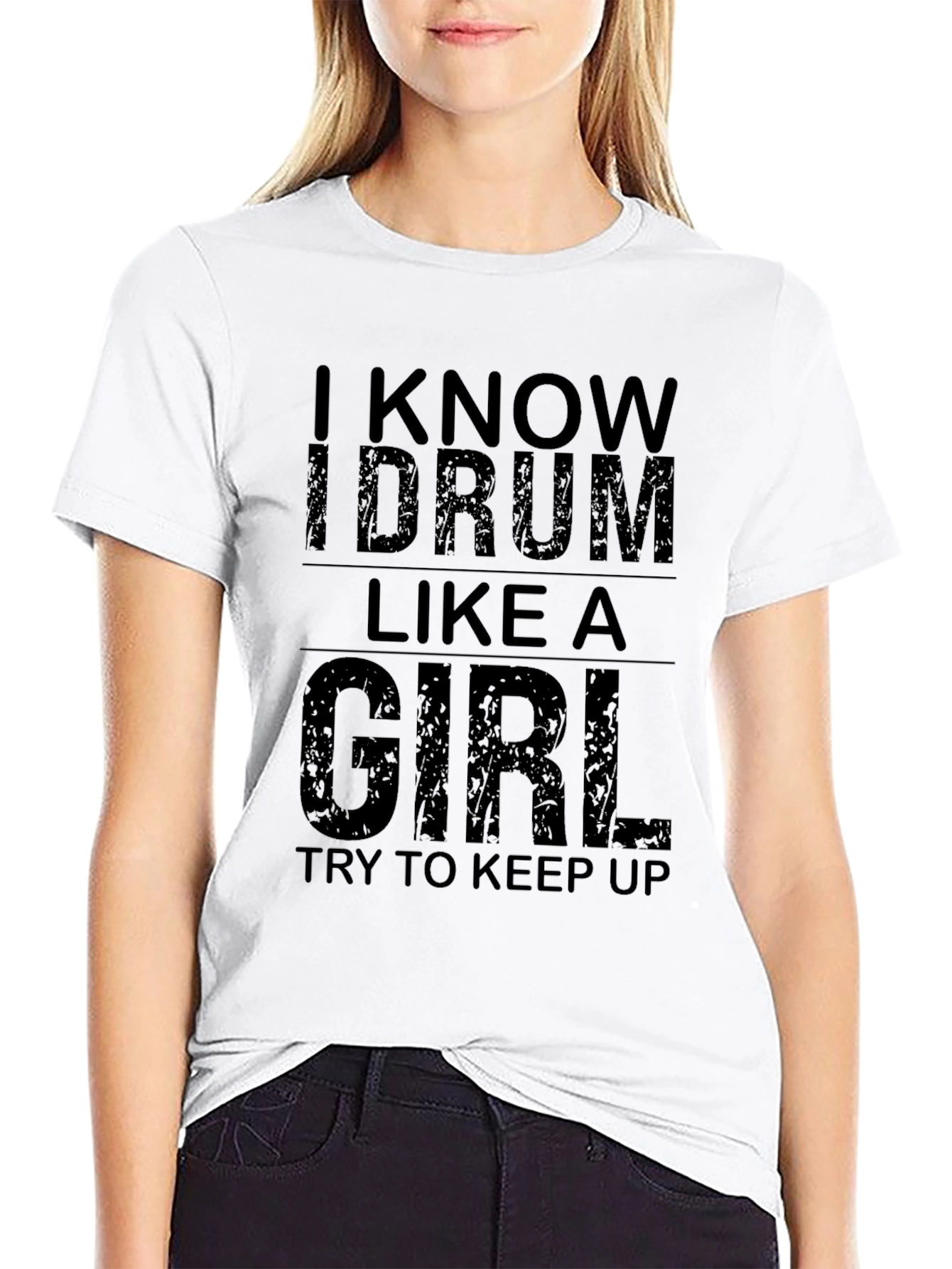 I Know I Drum Like A Girl T-Shirt