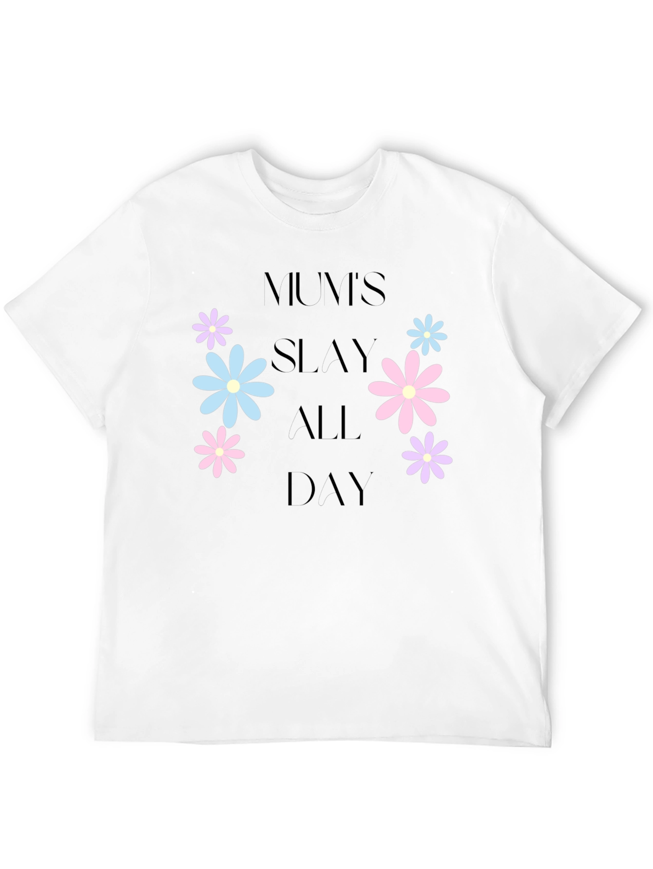 Mums Slay All Day Floral Graphic T-Shirt