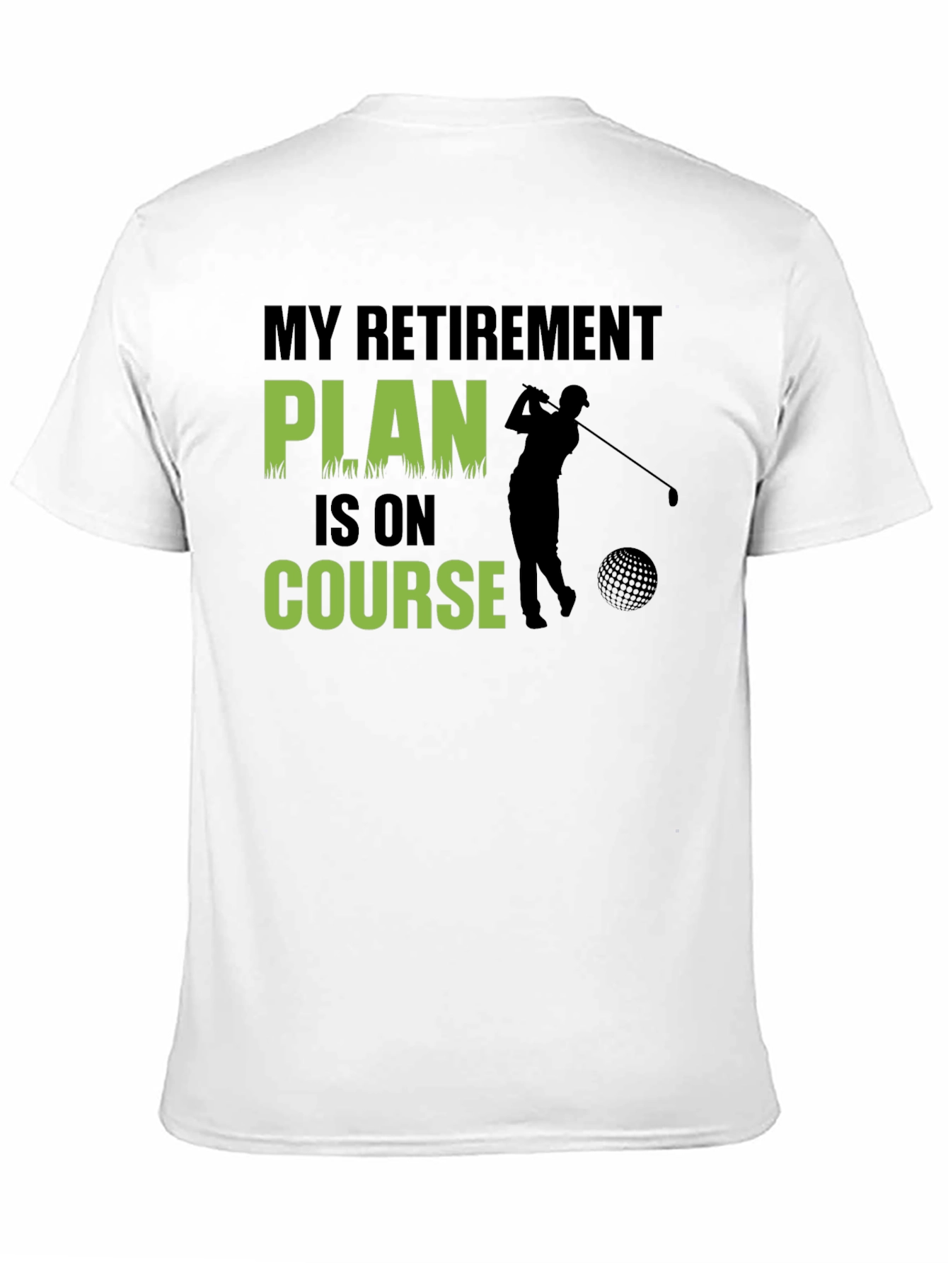 Retirement Golf Plan T-Shirt - Golfer Gift