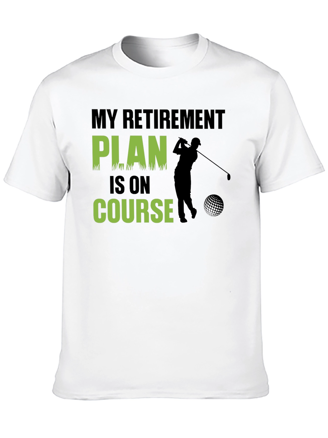 Retirement Golf Plan T-Shirt - Golfer Gift