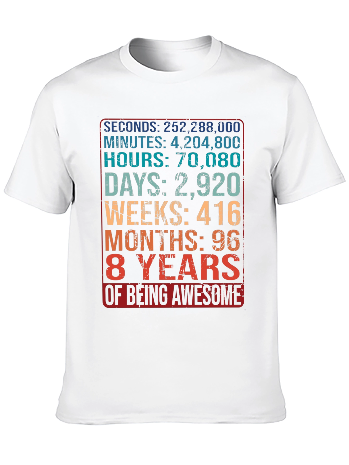 8 Years of Being Awesome T-Shirt