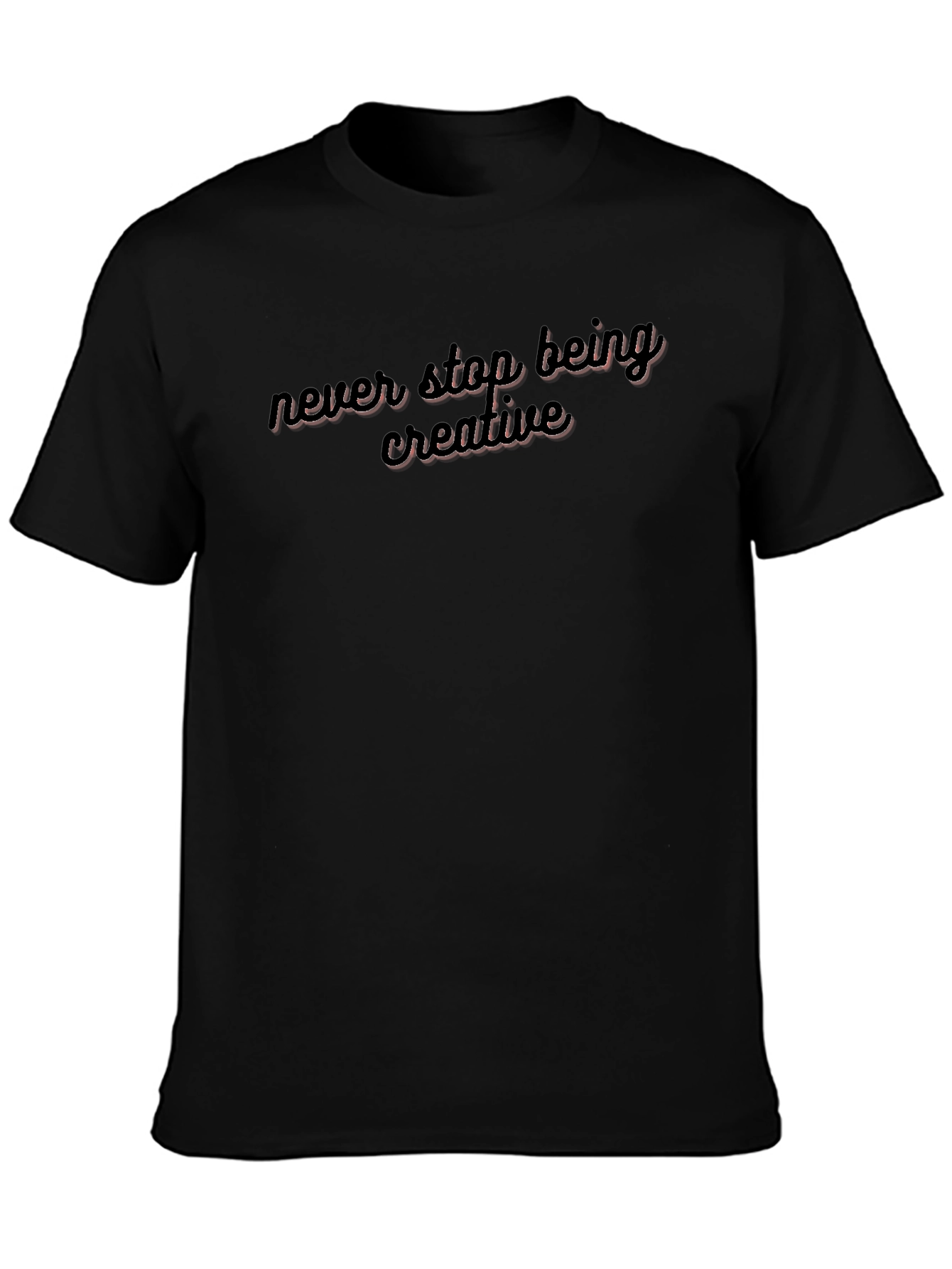 Never Stop Being Creative Black Tee