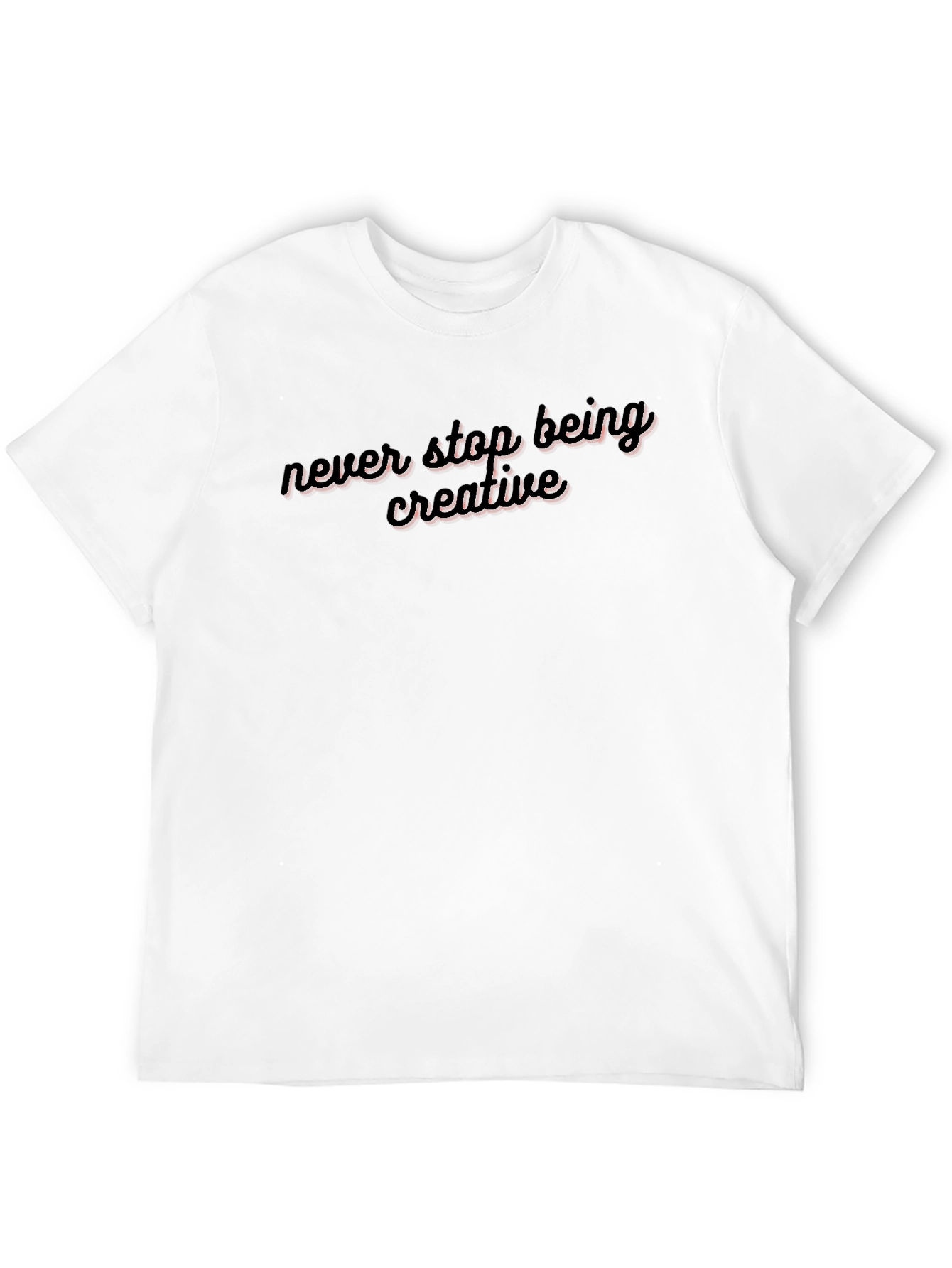 Never Stop Being Creative Black Tee