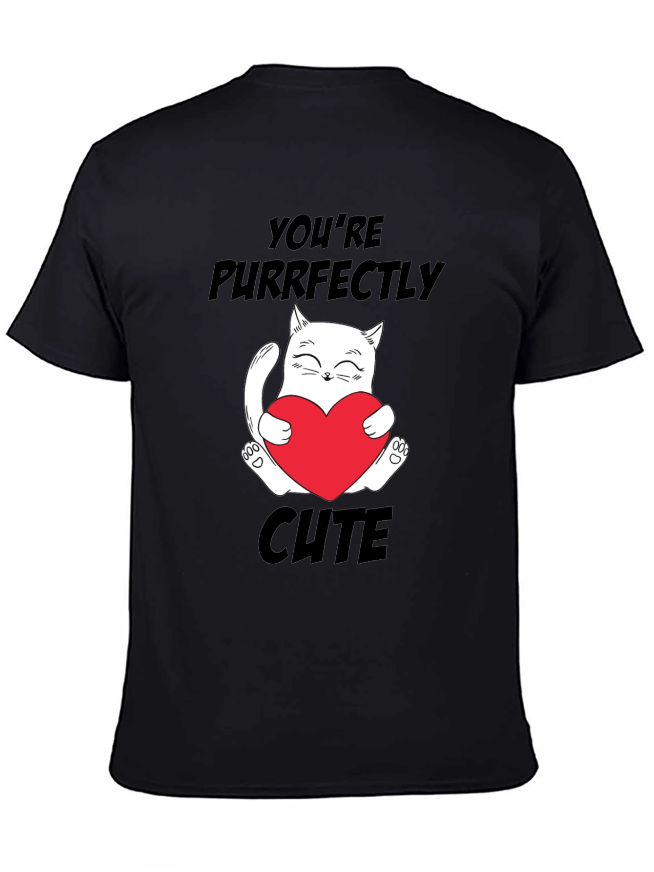 Youre Purrfectly Cute Black Cat Graphic T-Shirt