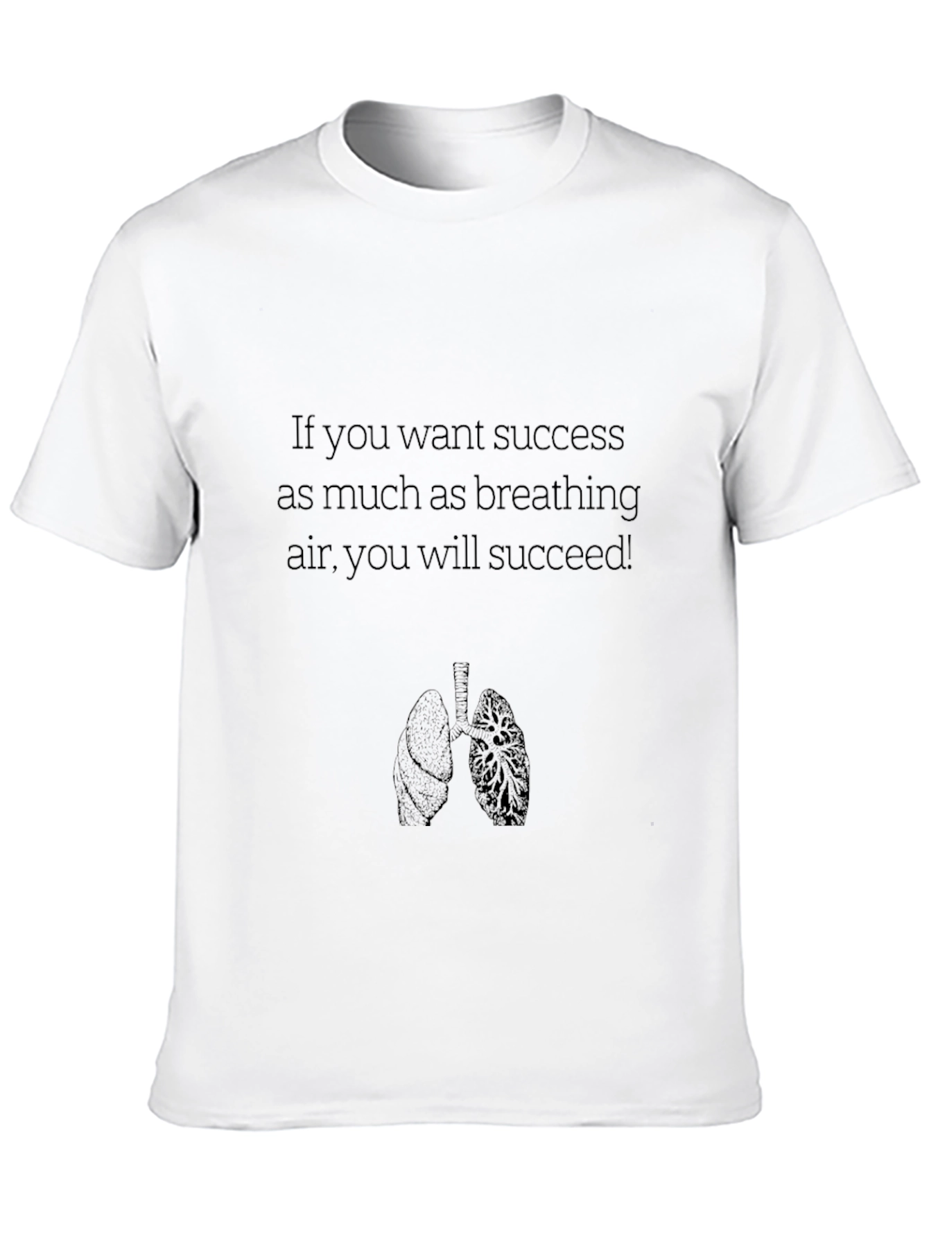 Motivational Lung Graphic T-Shirt