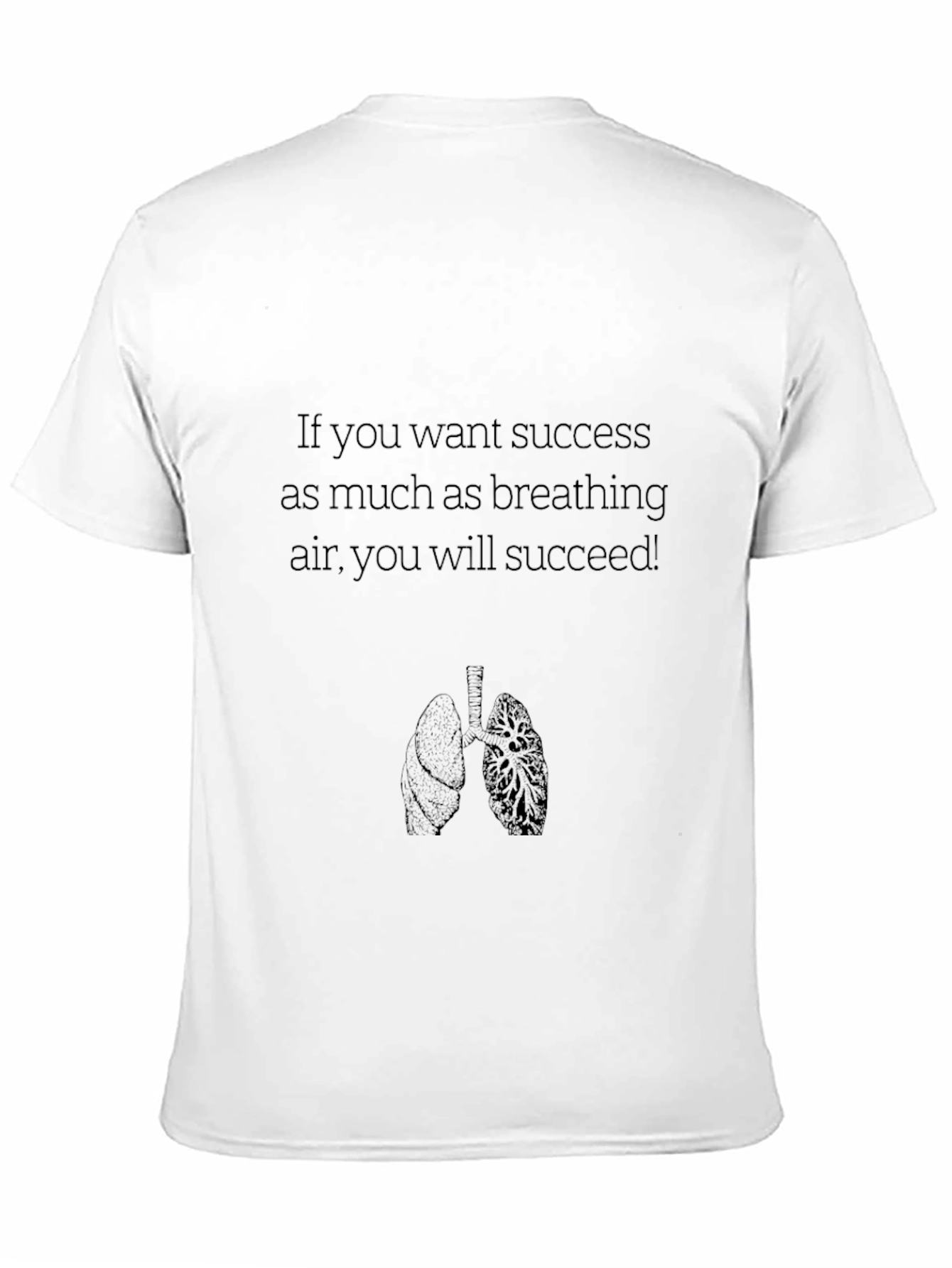 Motivational Lung Graphic T-Shirt