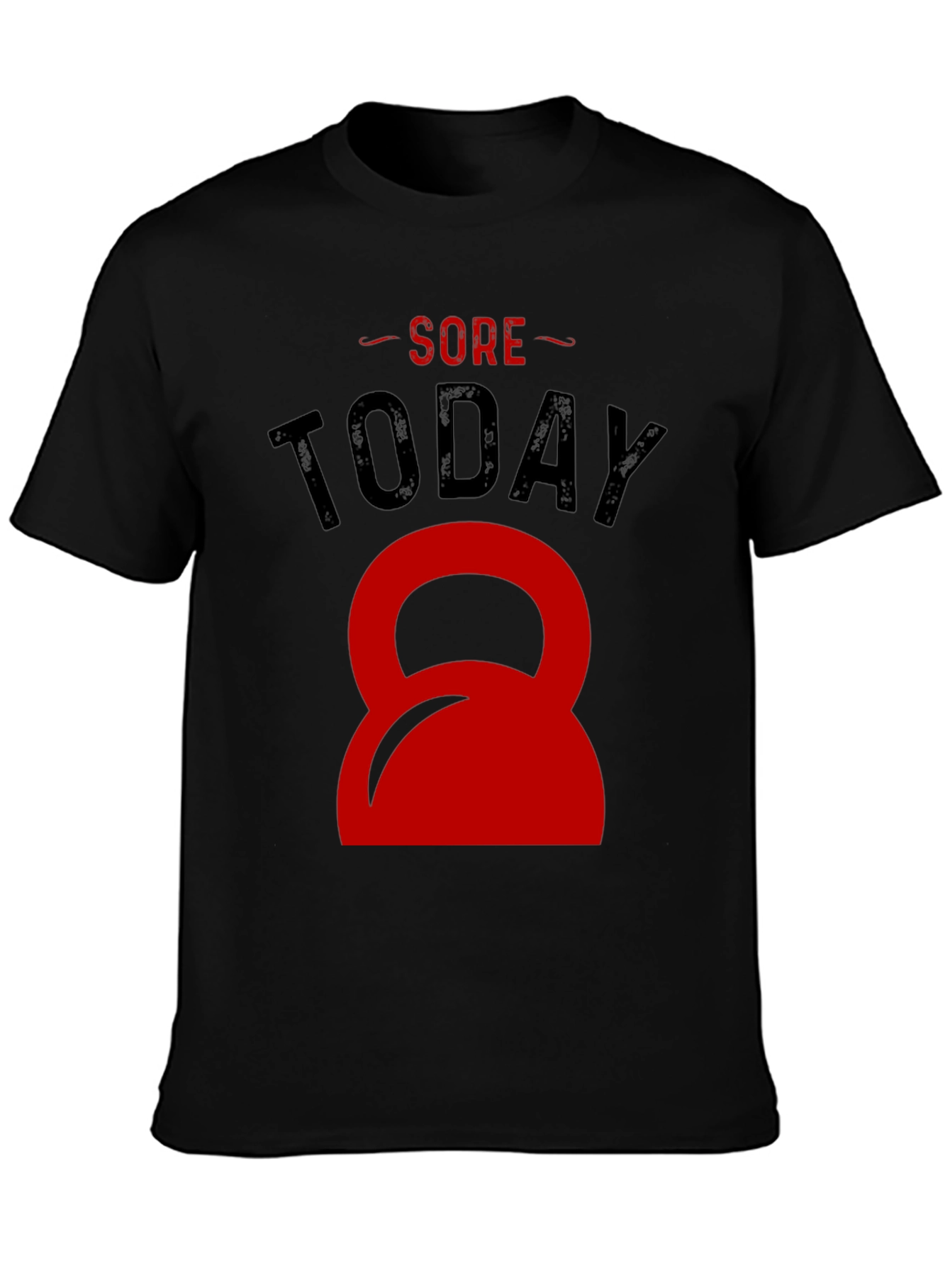 Sore Today Red Kettlebell Black T-Shirt