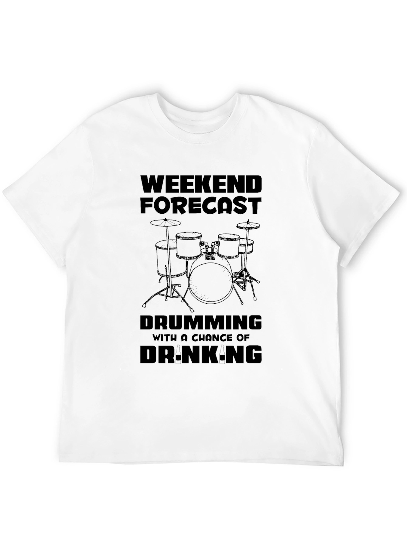 Weekend Forecast Drumming T-Shirt