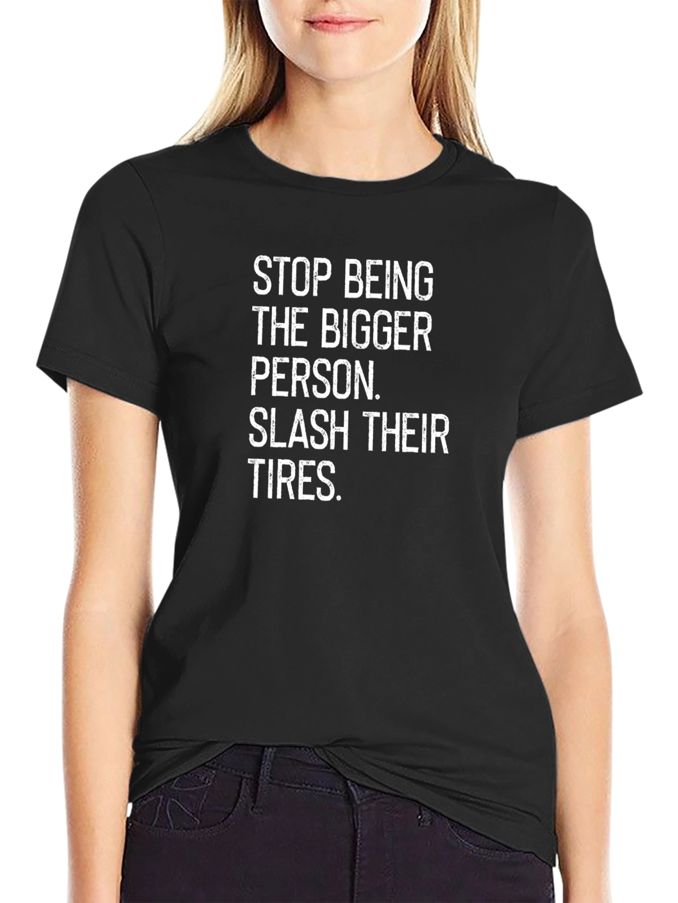 Sarcastic Slogan Tee: Slash Their Tires