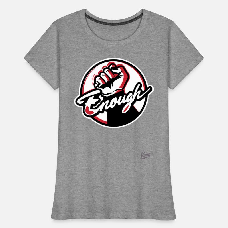 Raised Fist with “Enough” Script