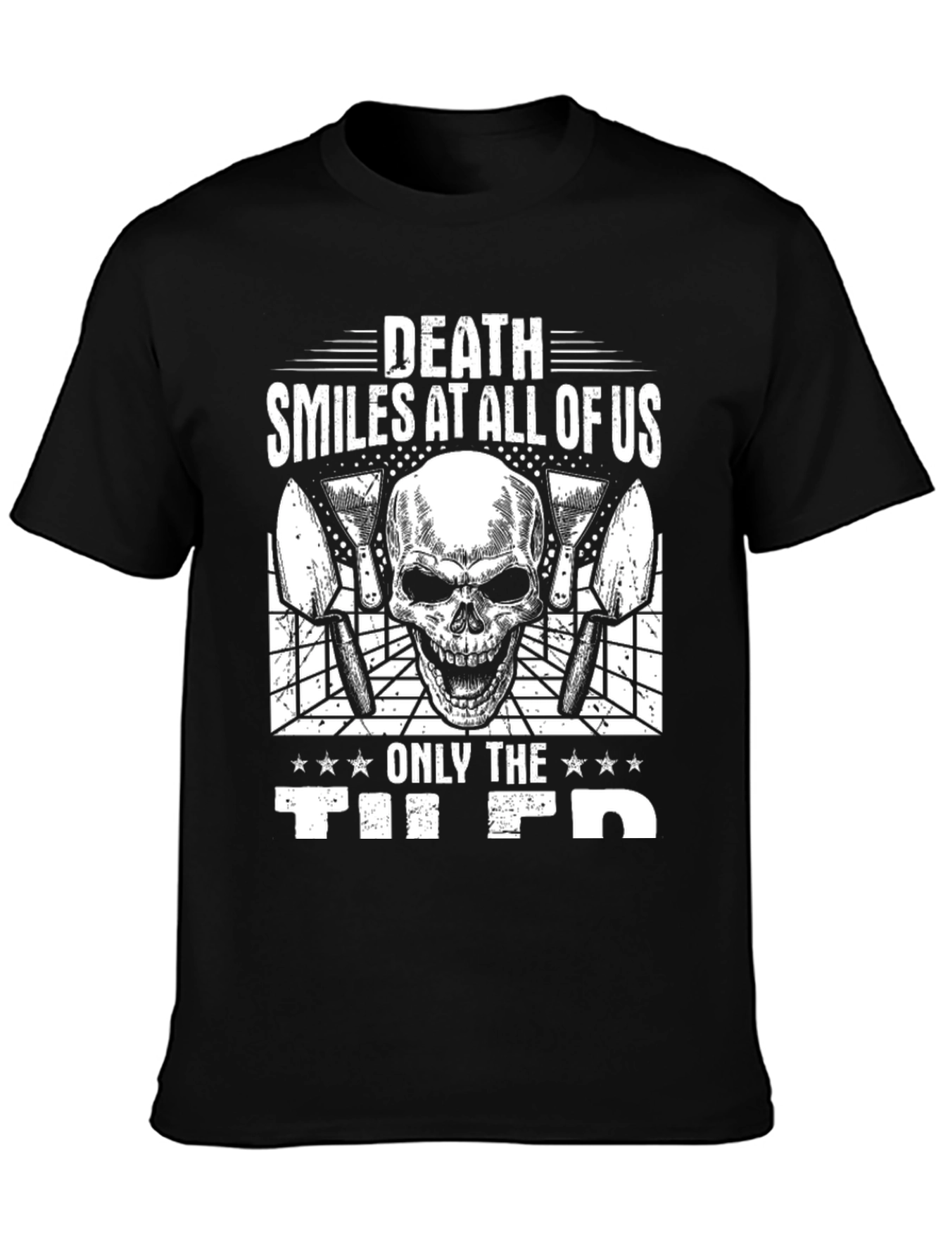 Death Smiles at All Of Us T-Shirt