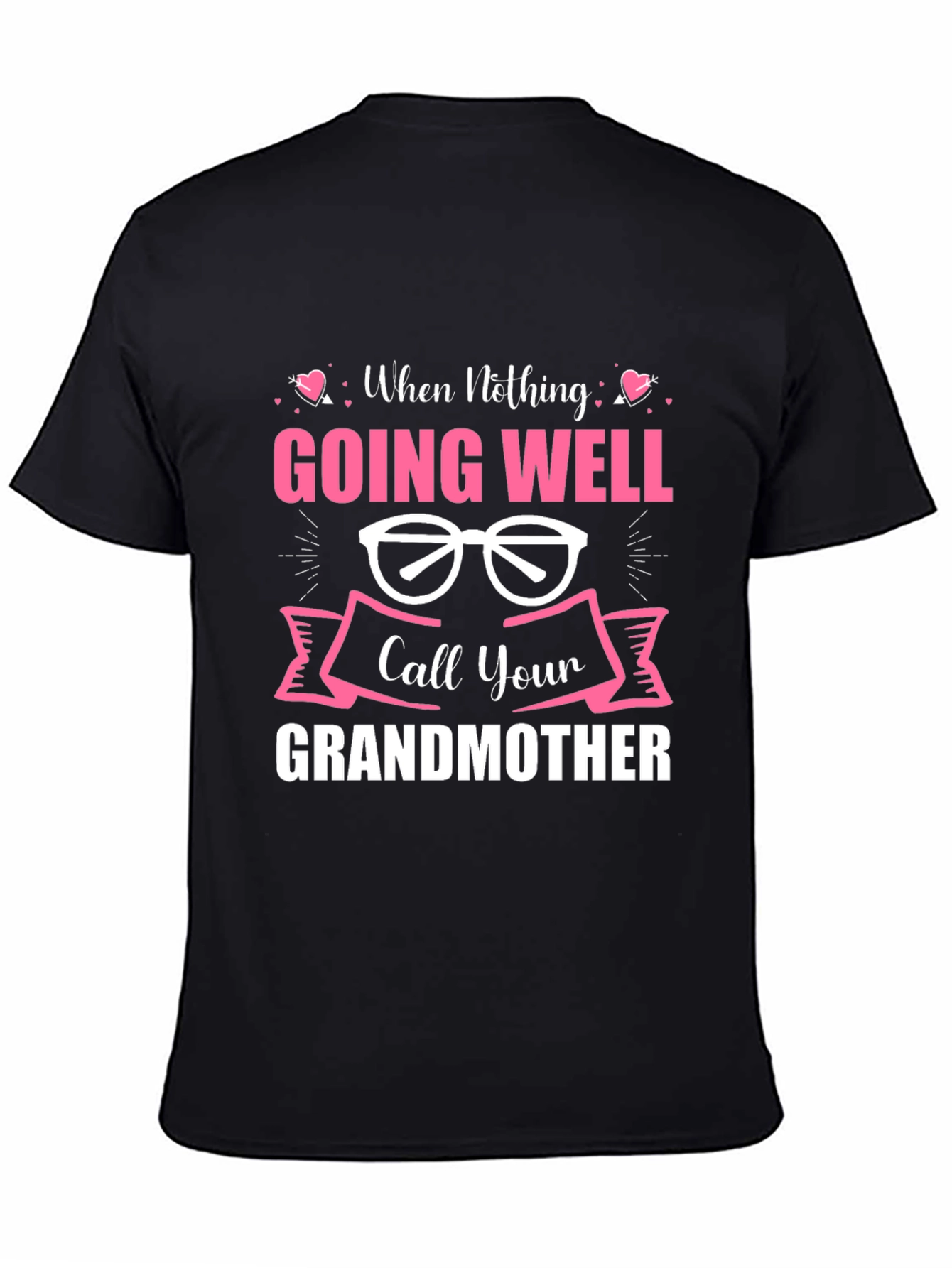 Call Your Grandmother T-Shirt
