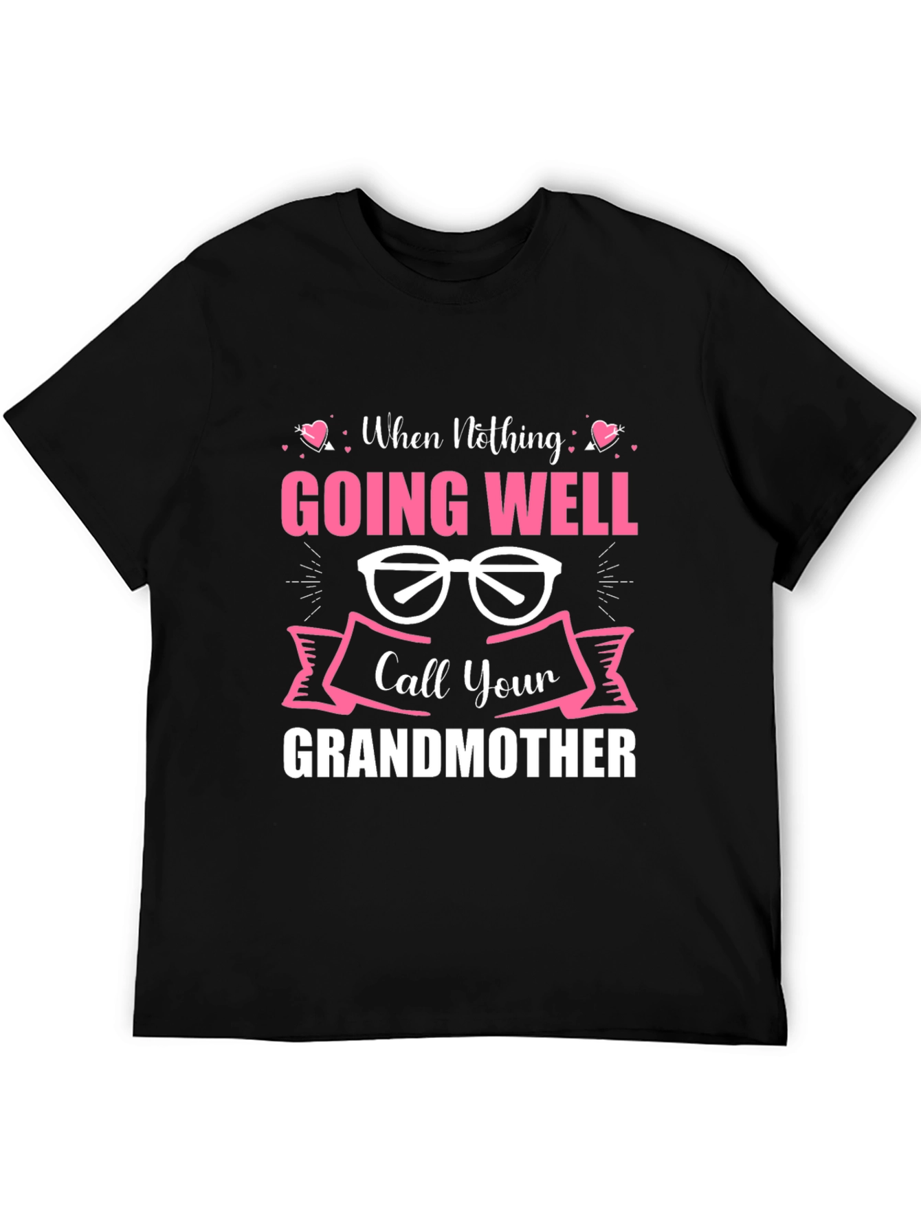 Call Your Grandmother T-Shirt