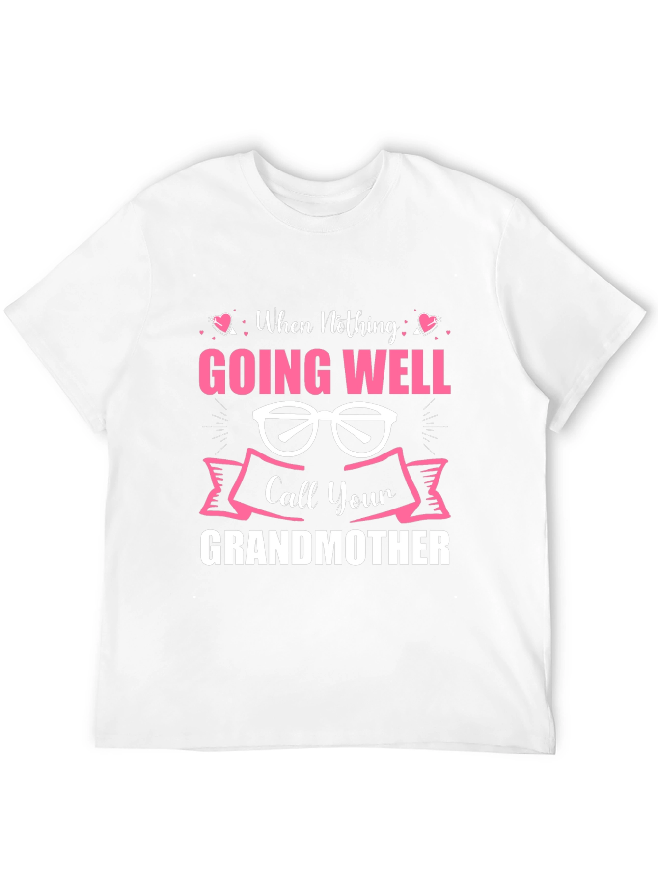 Call Your Grandmother T-Shirt