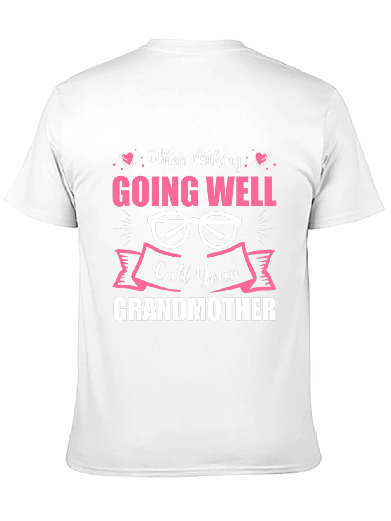 Call Your Grandmother T-Shirt