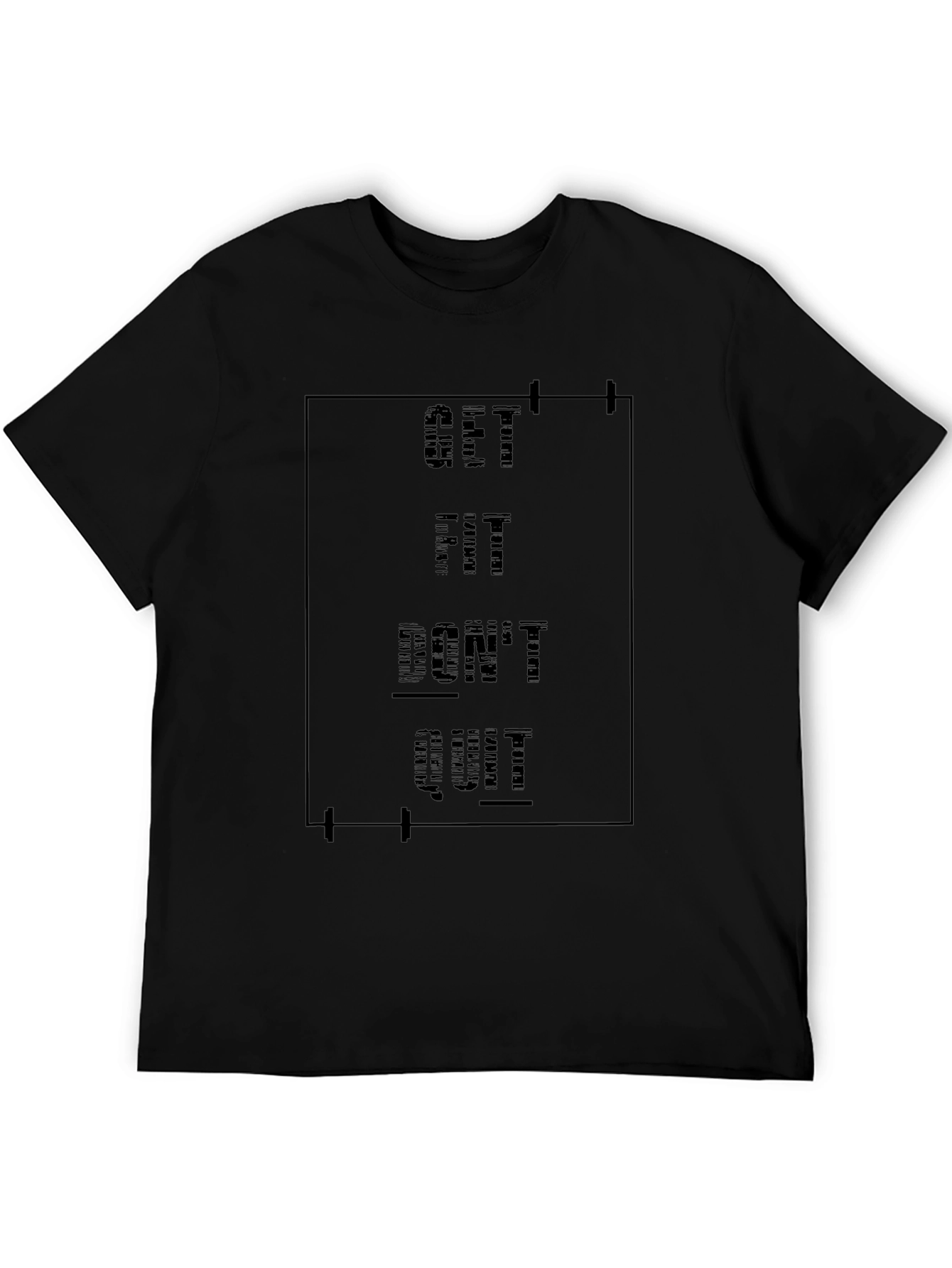 Stylish Get Fit Dont Quit Black Graphic Tee