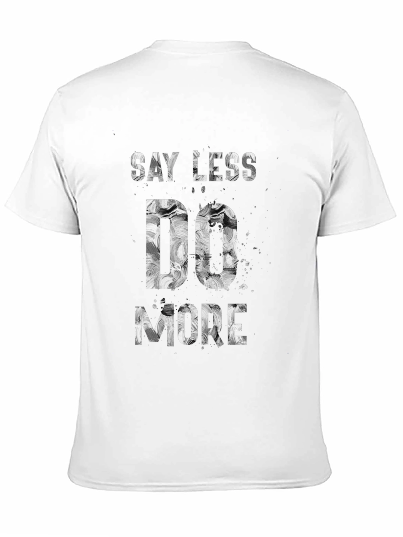 Say Less Do More Black Graphic Tee