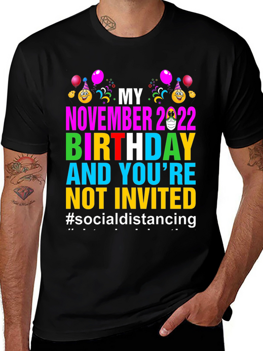 My November 2022 Birthday Social Distancing T-Shirt
