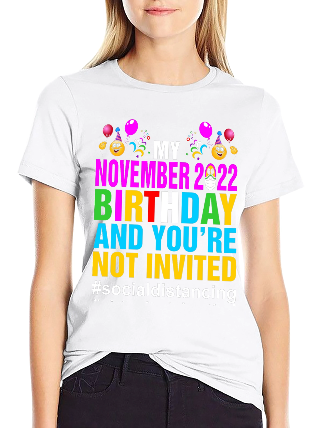 My November 2022 Birthday Social Distancing T-Shirt