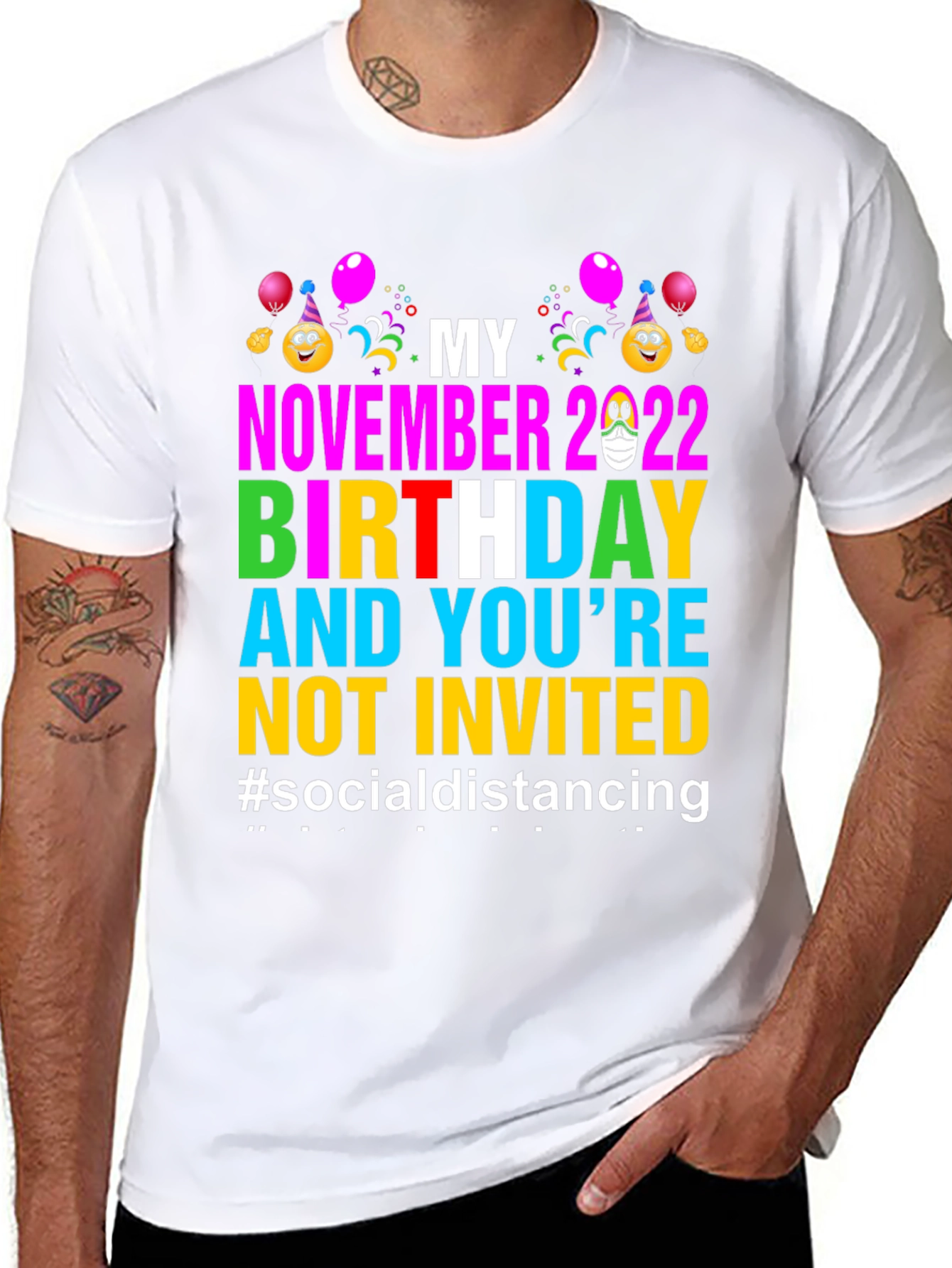 My November 2022 Birthday Social Distancing T-Shirt