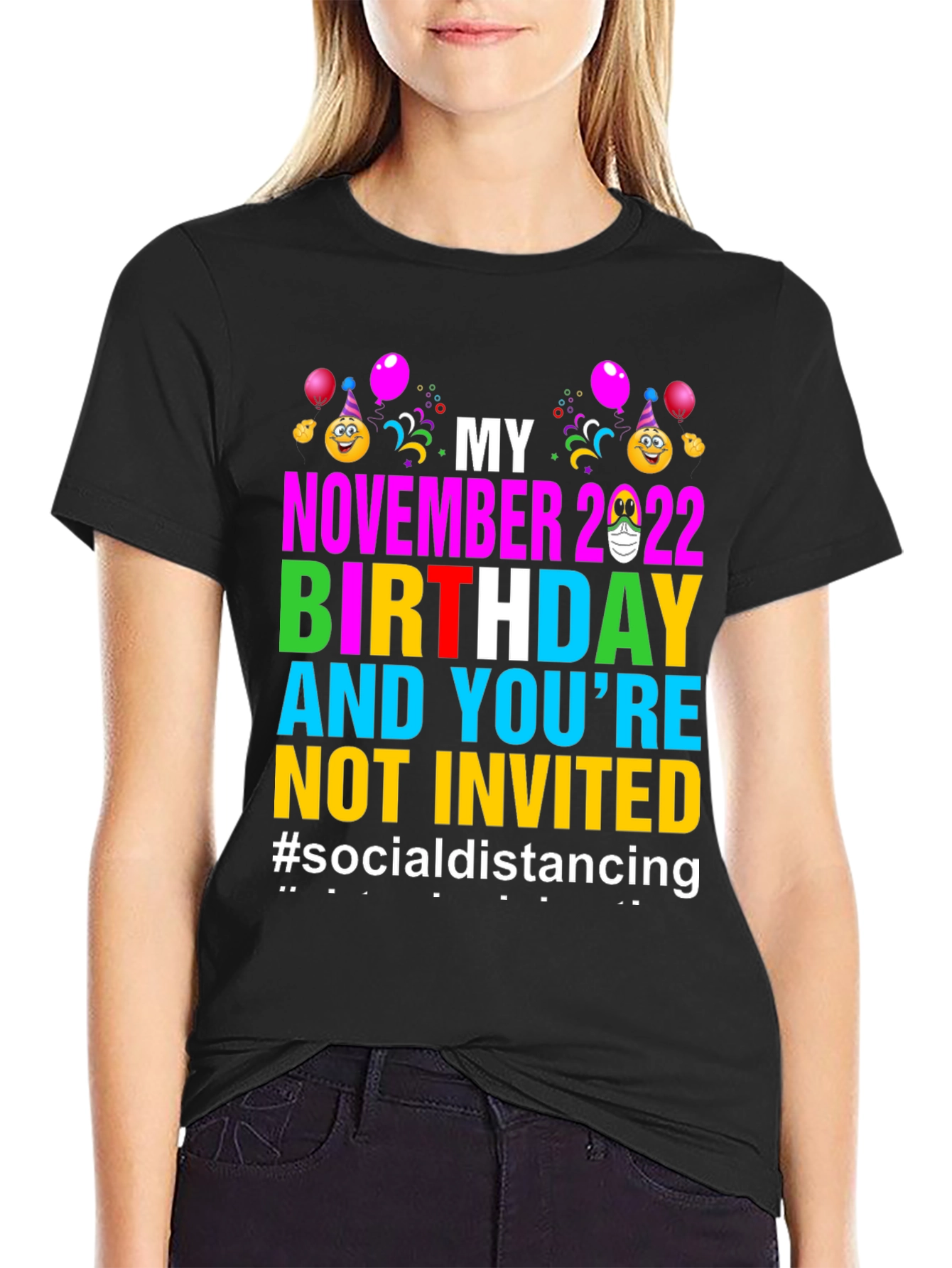 My November 2022 Birthday Social Distancing T-Shirt