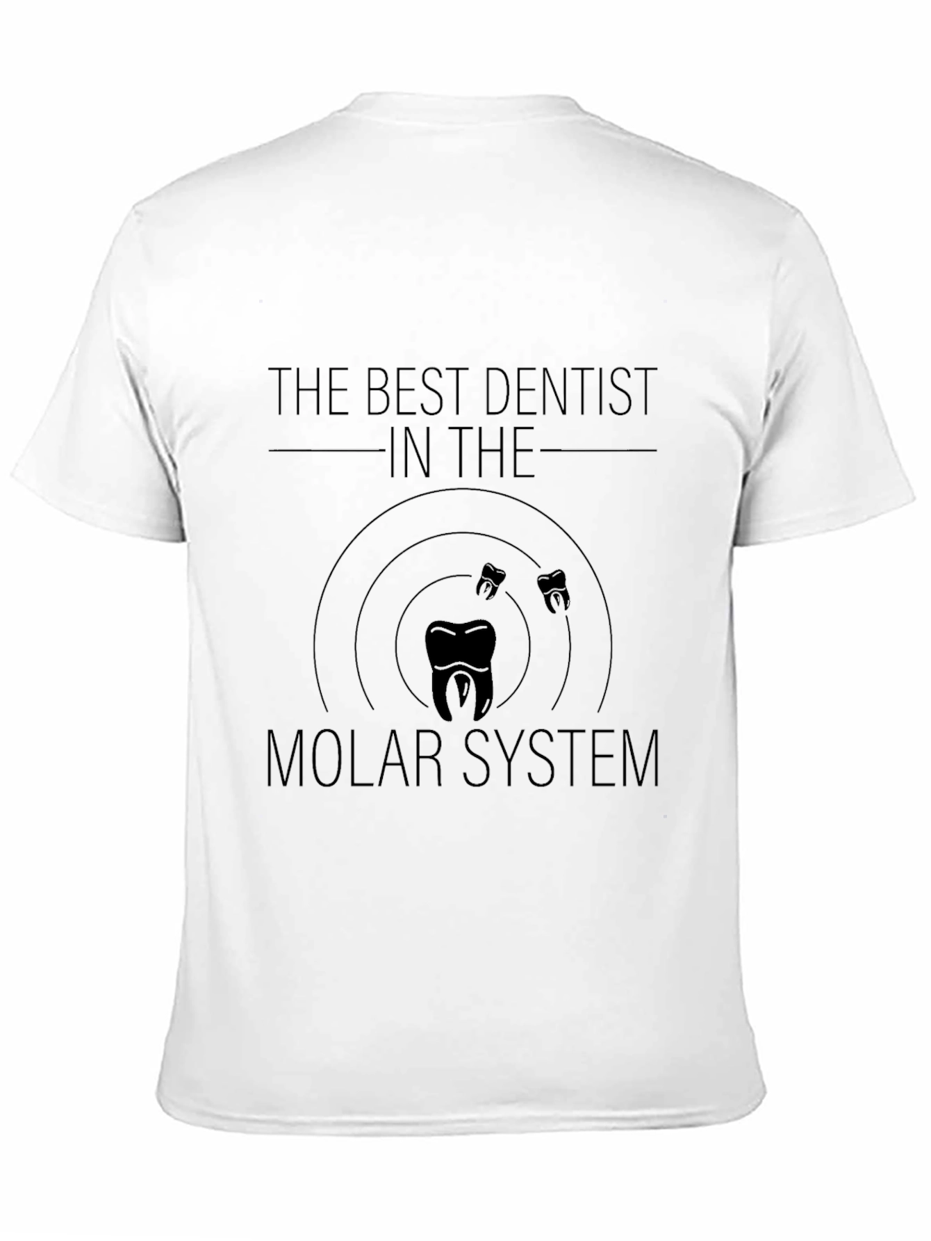The Best Dentist T-Shirt - Molar System Graphic Tee