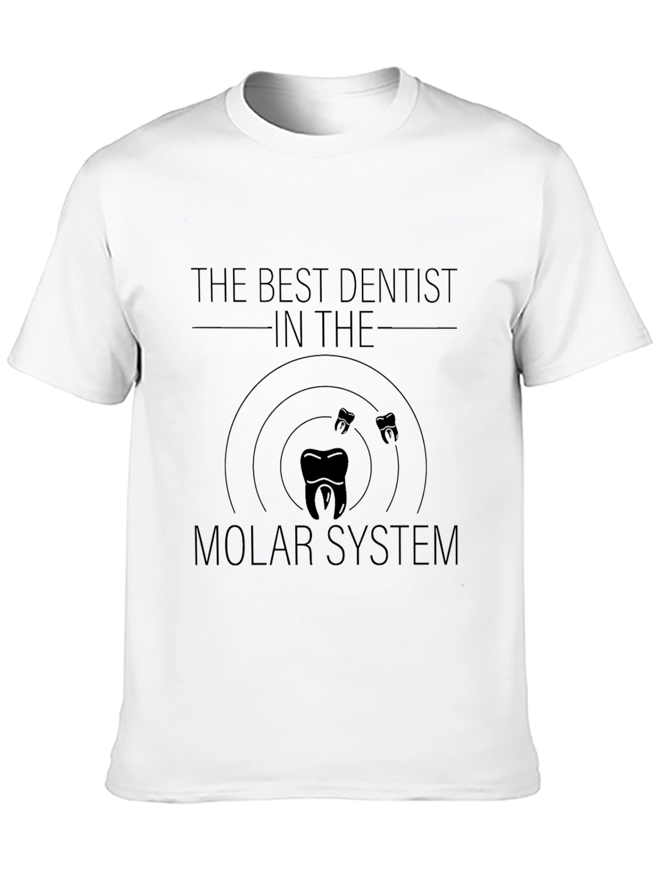 The Best Dentist T-Shirt - Molar System Graphic Tee