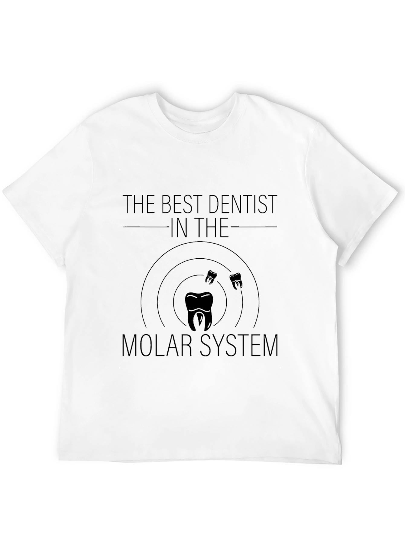The Best Dentist T-Shirt - Molar System Graphic Tee