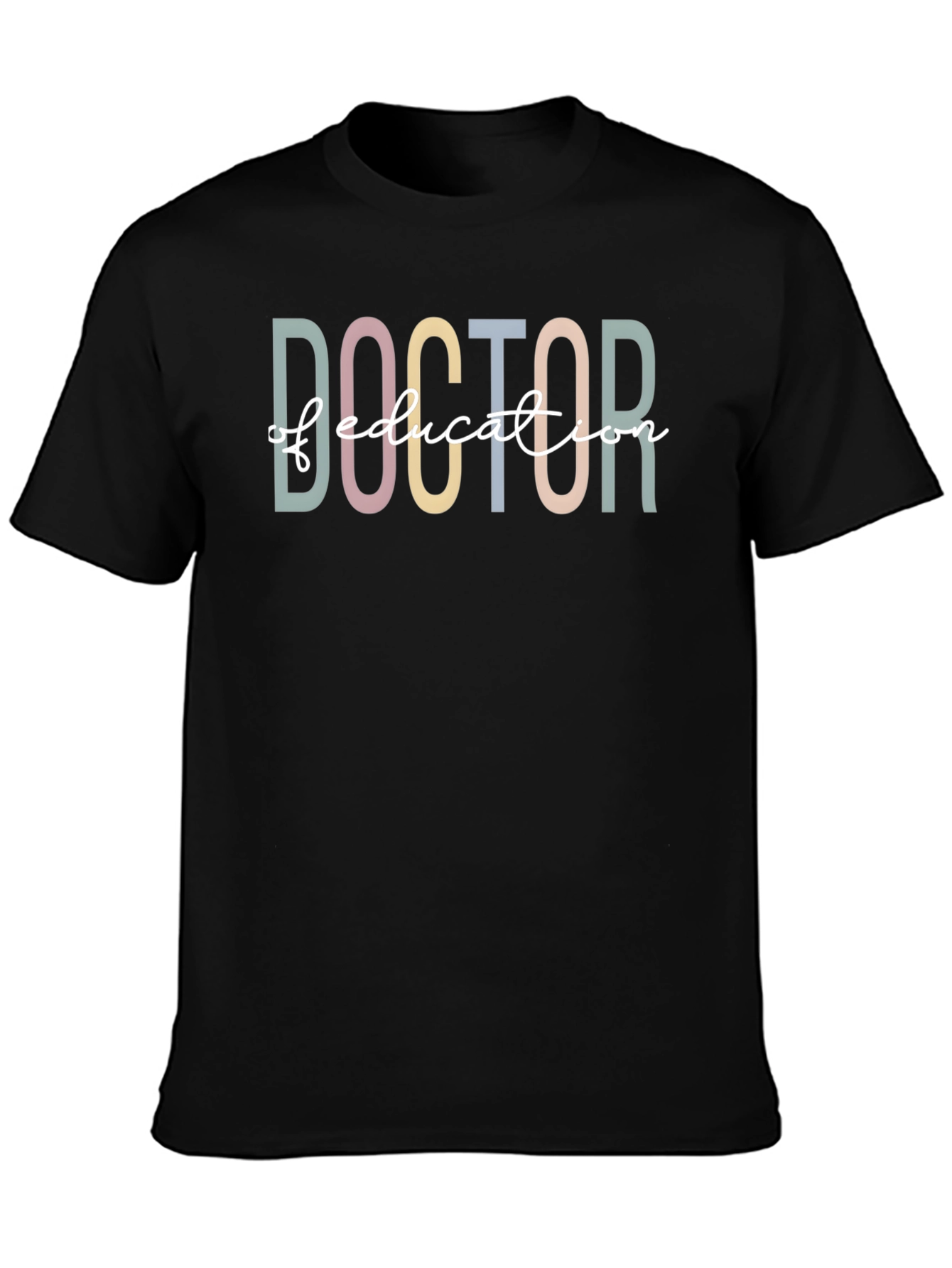 Doctor of Education T-Shirt