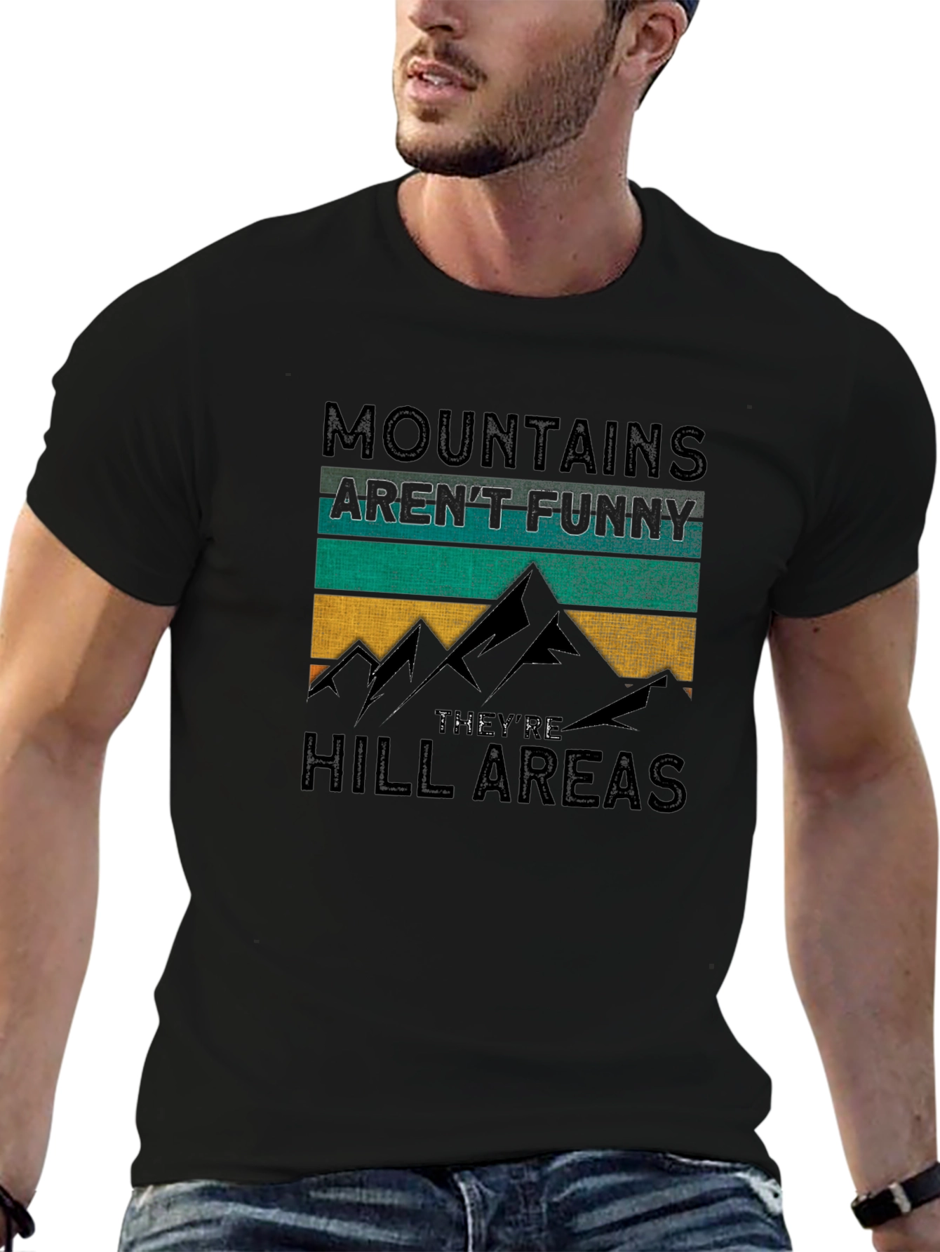 Mountains Arent Funny T-Shirt Hill Areas Humor Tee
