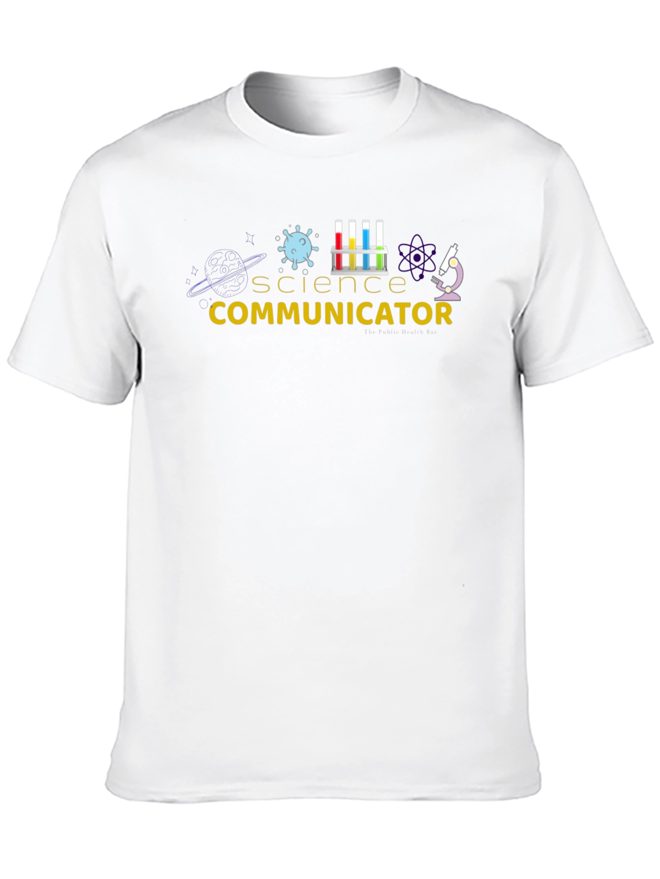Science Communicator Graphic T-Shirt