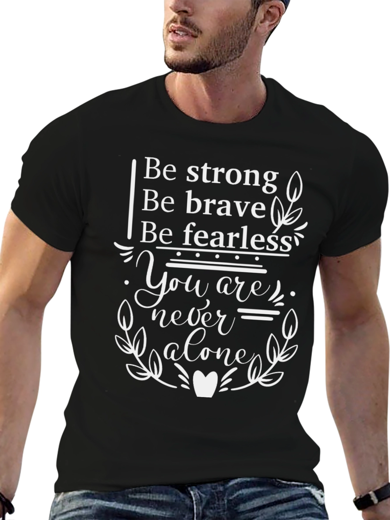 Be Strong Graphic Tee - Inspirational Design