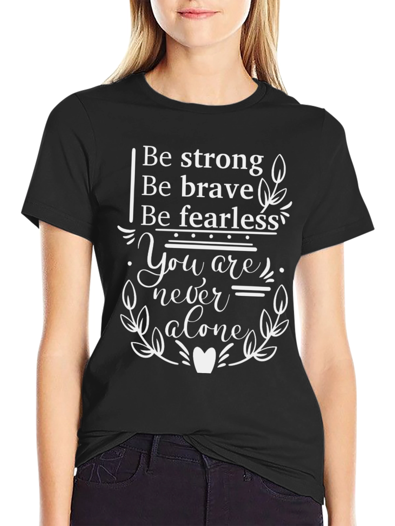Be Strong Graphic Tee - Inspirational Design