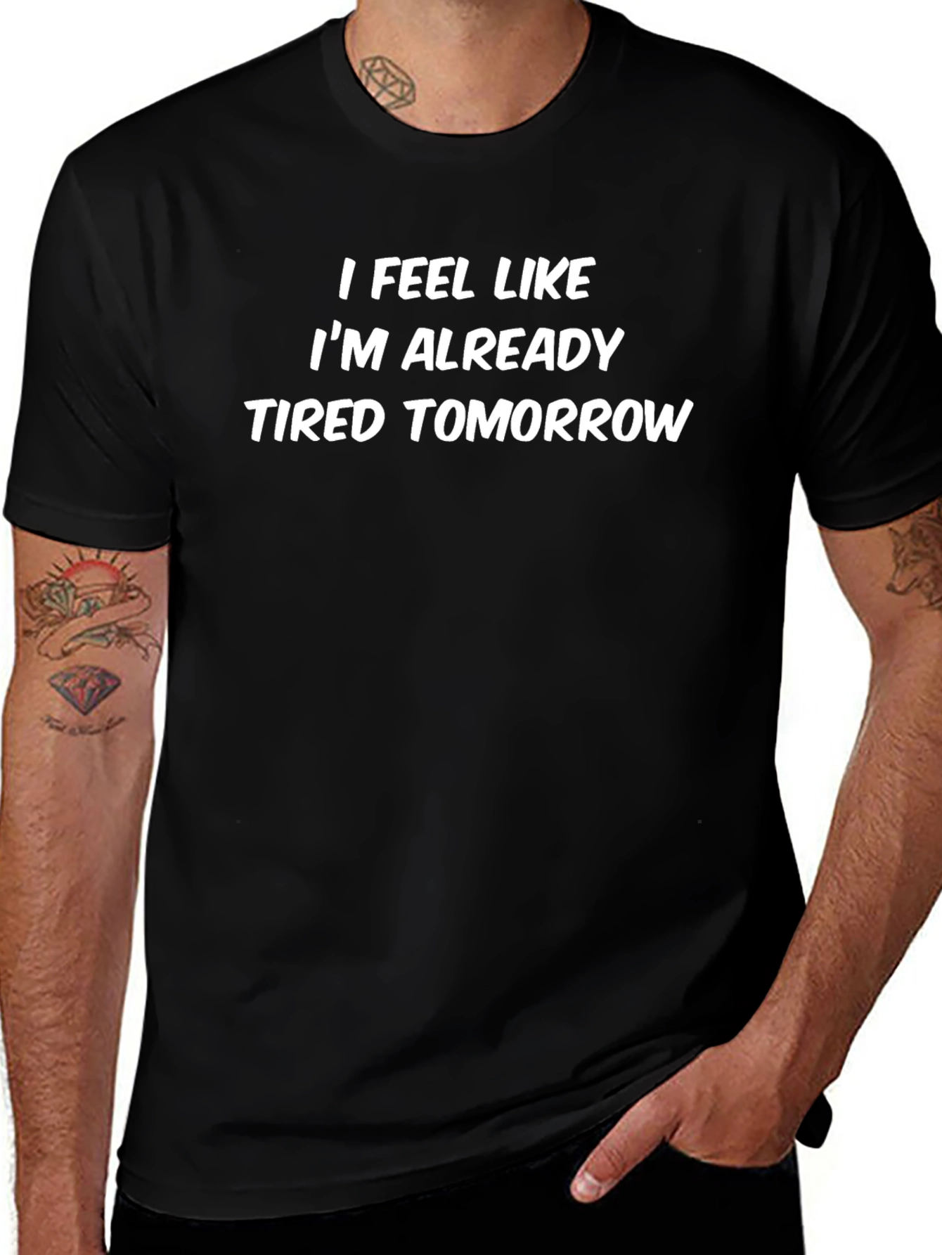 Funny Tired Tomorrow Black T-Shirt