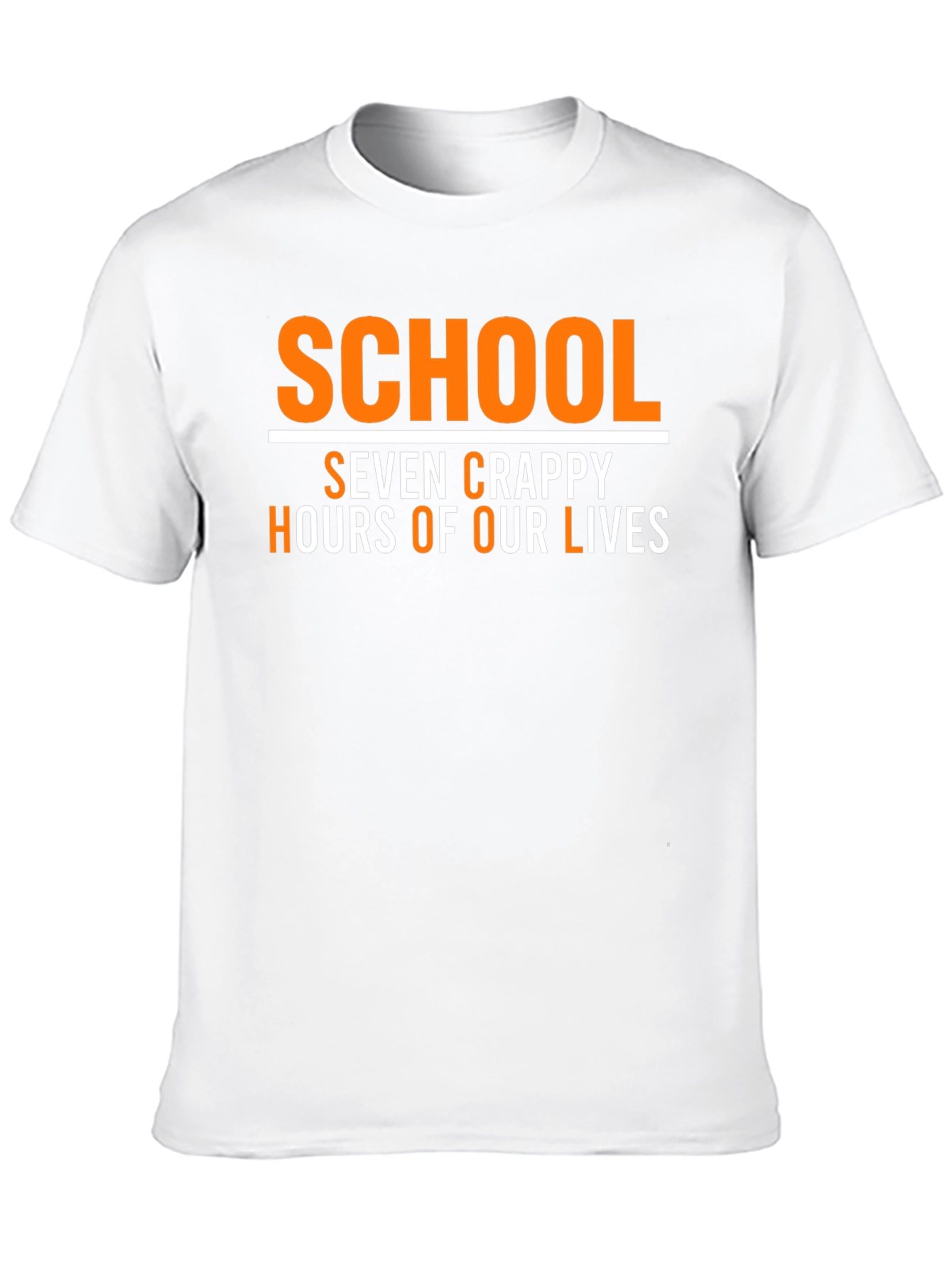 School Seven Crappy Hours Funny Graphic Tee