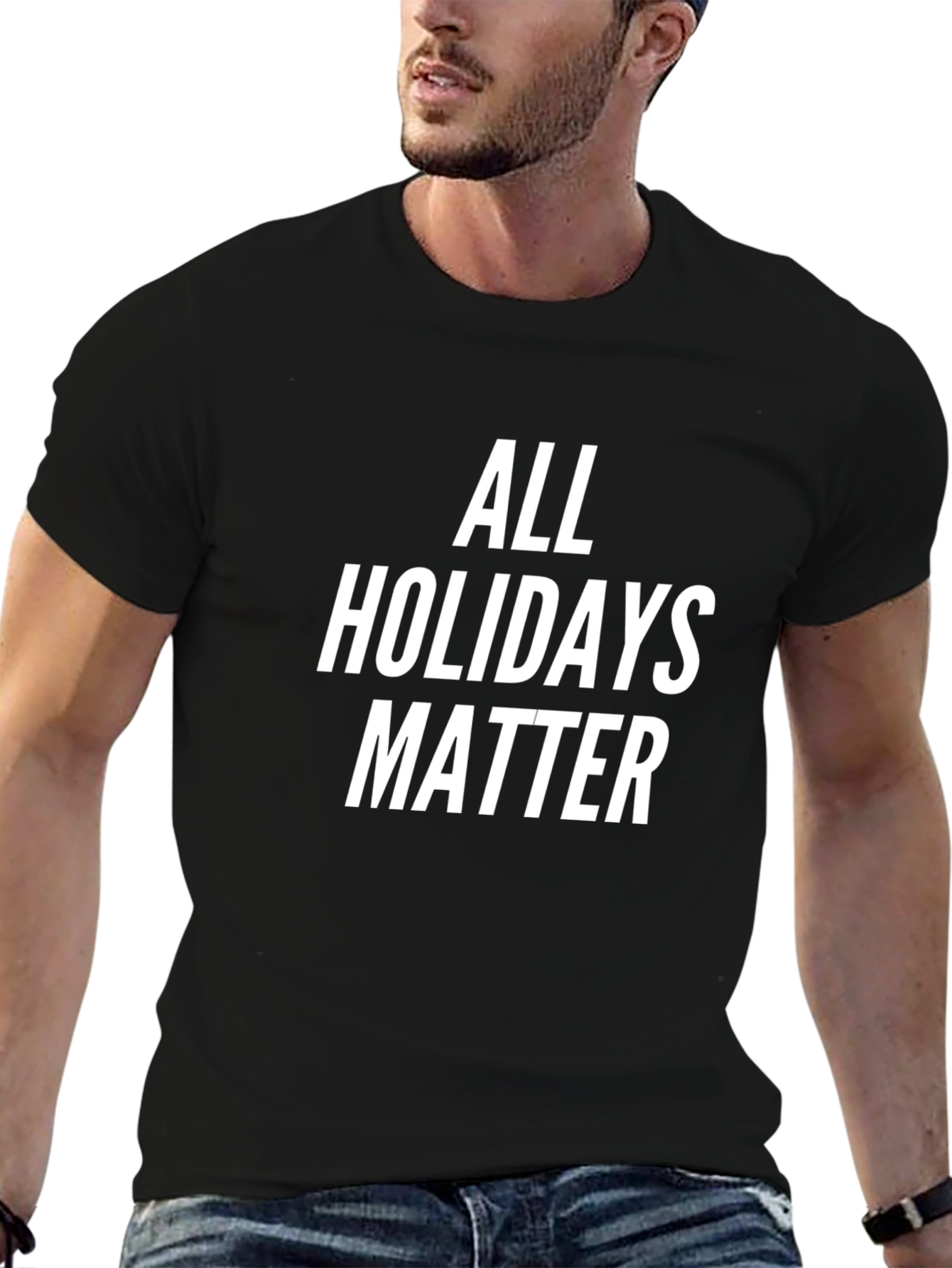 All Holidays Matter Black T-Shirt