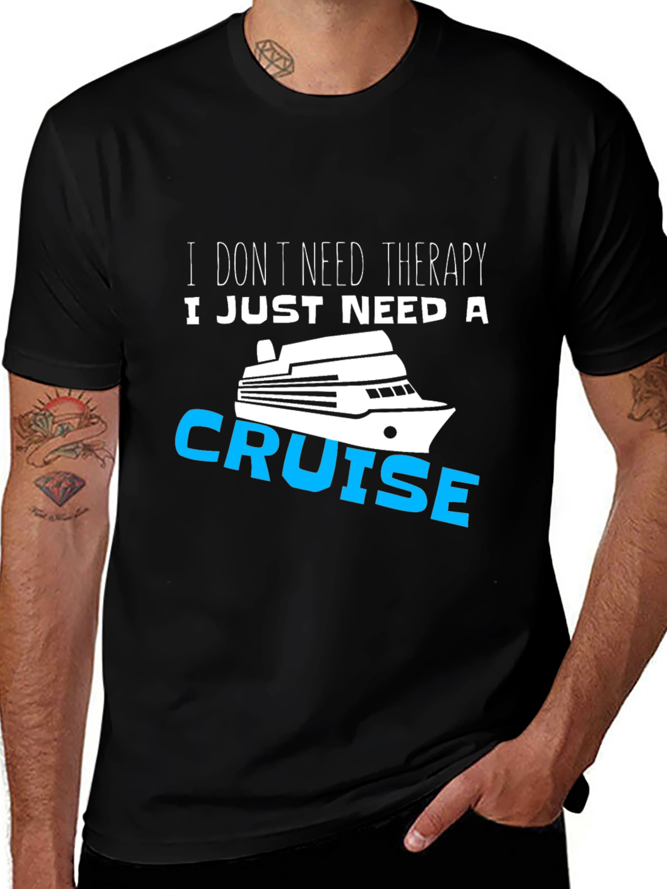 I Just Need A Cruise T-Shirt Funny Vacation Tee