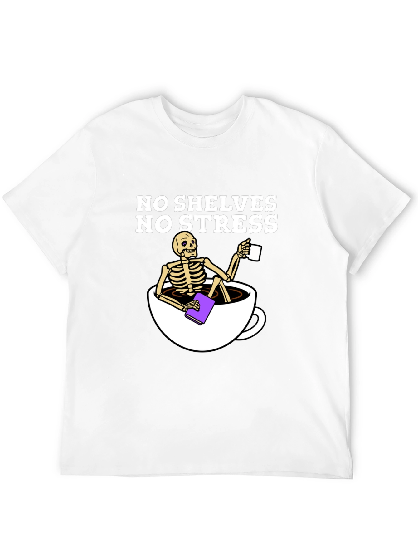 No Shelves No Stress T-Shirt