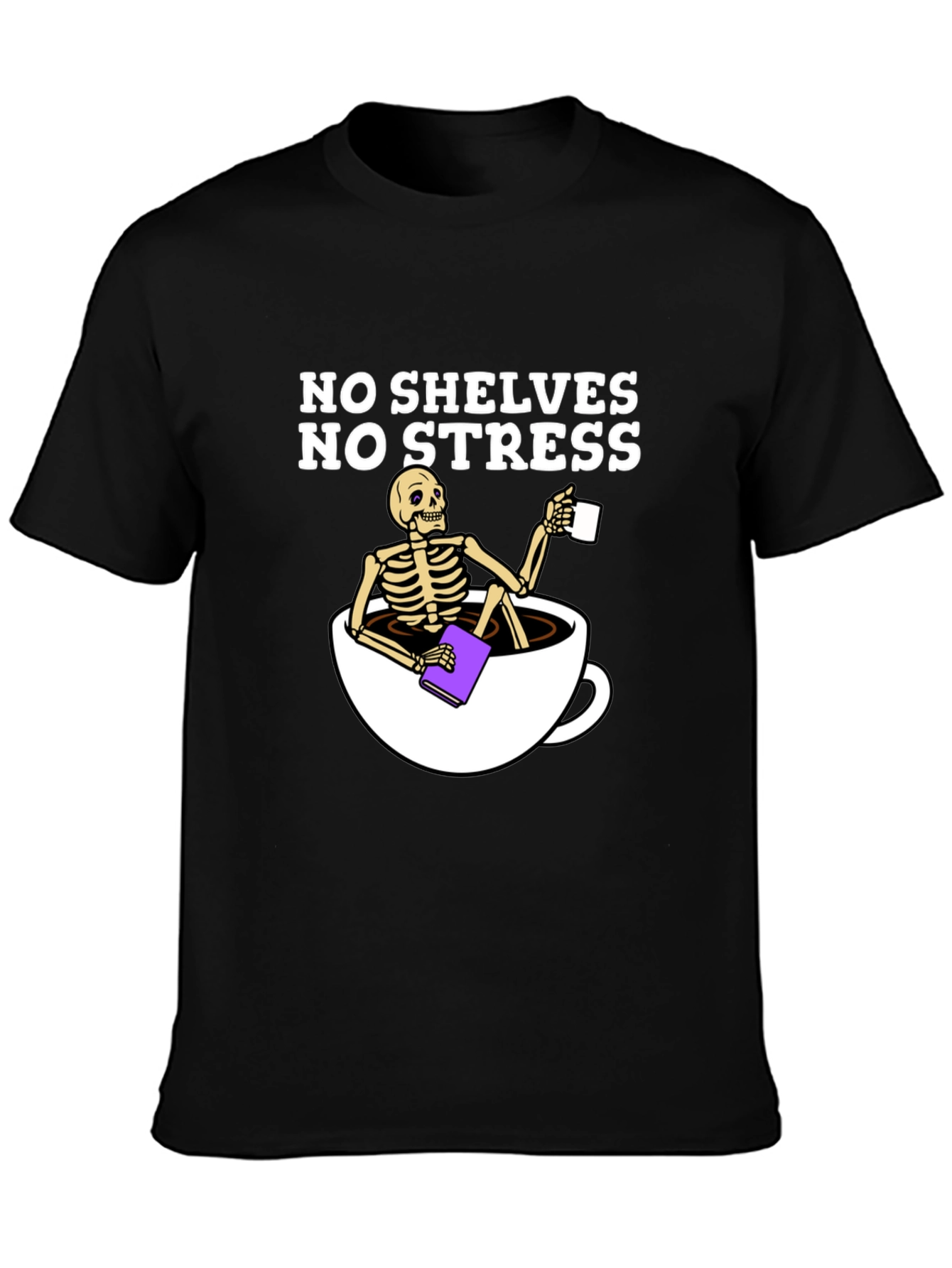 No Shelves No Stress T-Shirt
