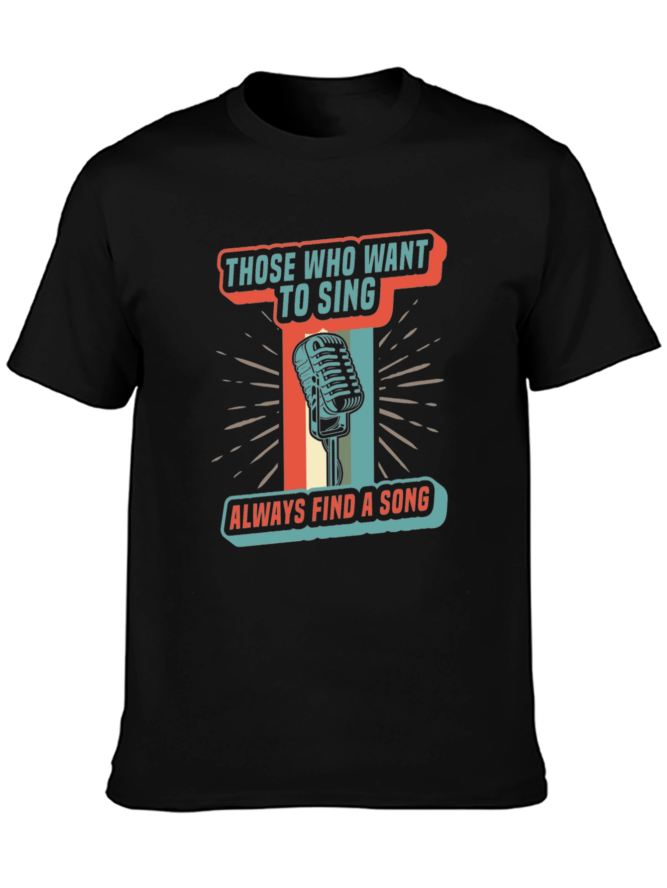 Singers T-Shirt Those Who Want To Sing Retro Microphone